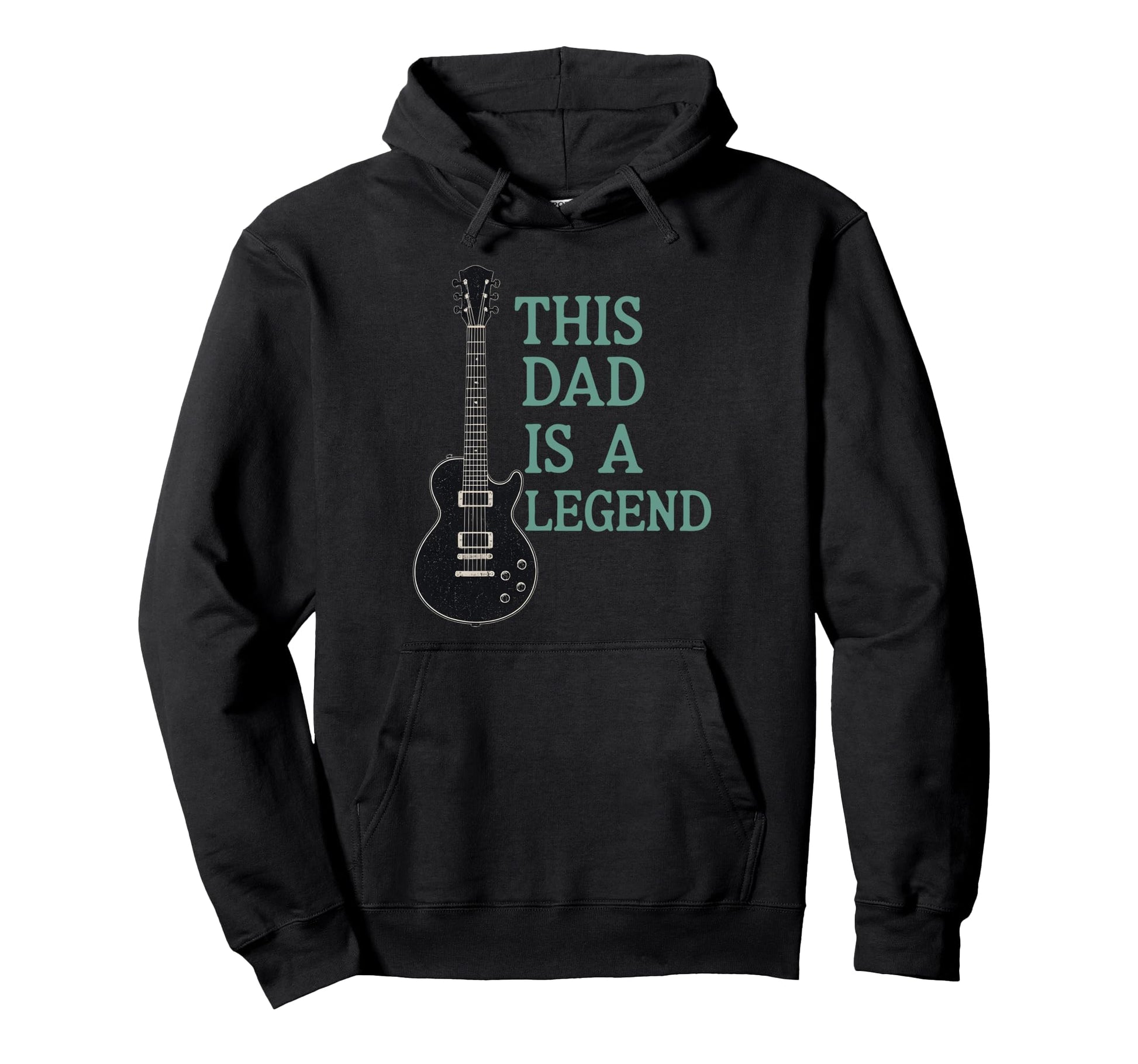 This Dad Is Legend Fathers Day Guitarist Hoodie - Unique Graphic Unisex - T-Shirt, Sweatshirt, Hoodie