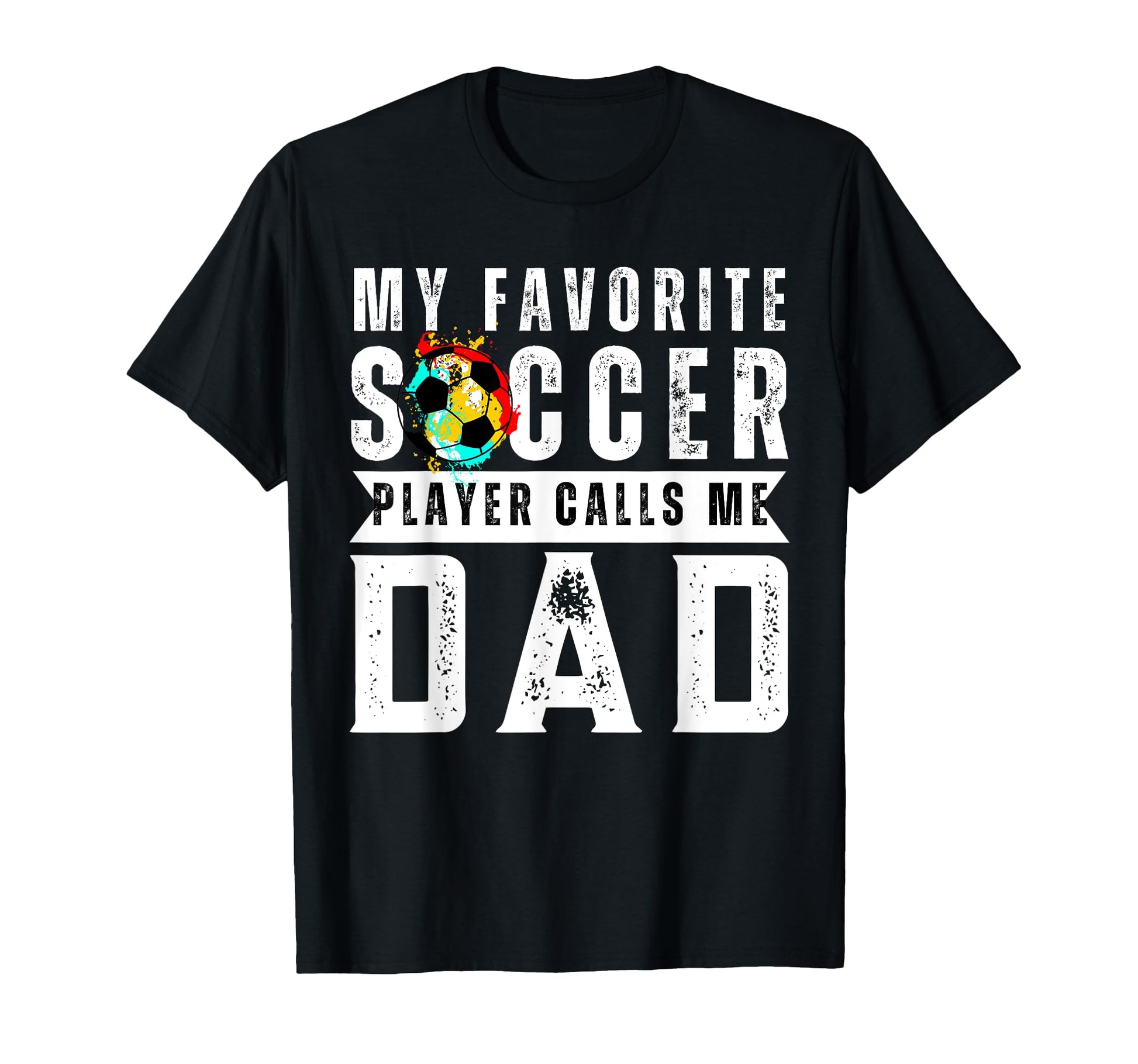 My Favorite Soccer Player Calls Me T-Shirt - Streetwear Style for Adults - T-Shirt, Sweatshirt, Hoodie
