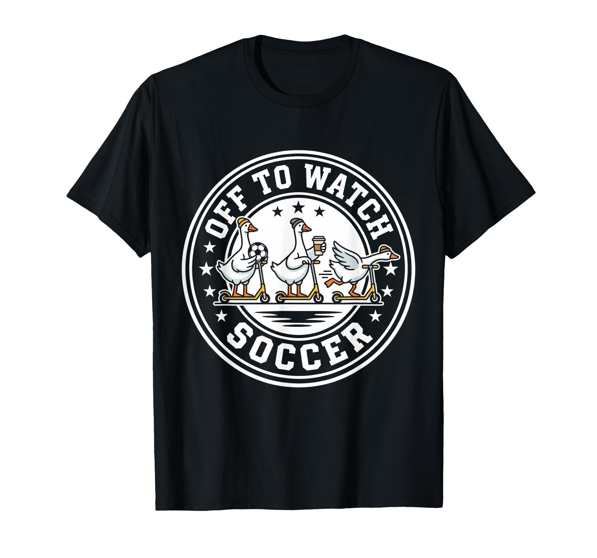 Off To Watch Soccer Silly Goose Funny T-Shirt - Graphic Print for Adults - T-Shirt, Sweatshirt, Hoodie