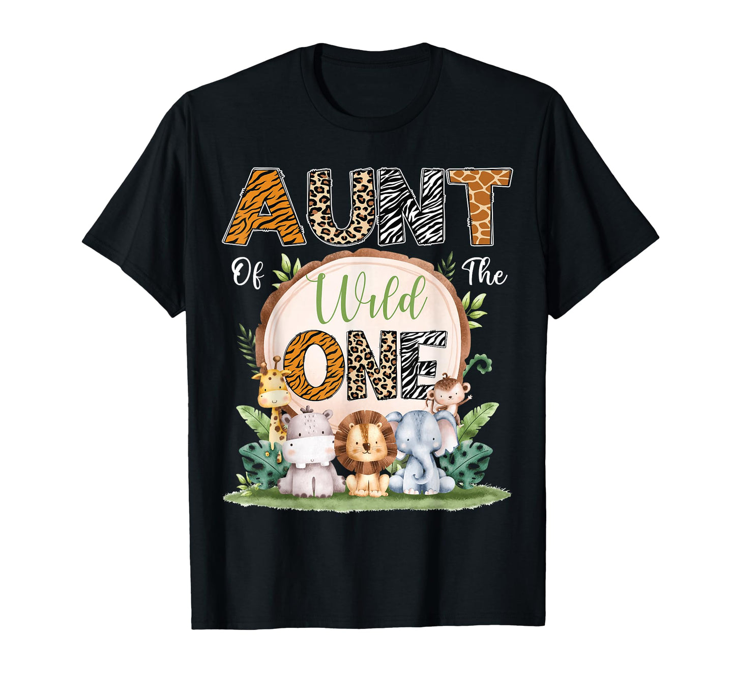 Aunt Wild One First Birthday Safari T-Shirt - Aesthetic Graphic for Adults - T-Shirt, Sweatshirt, Hoodie