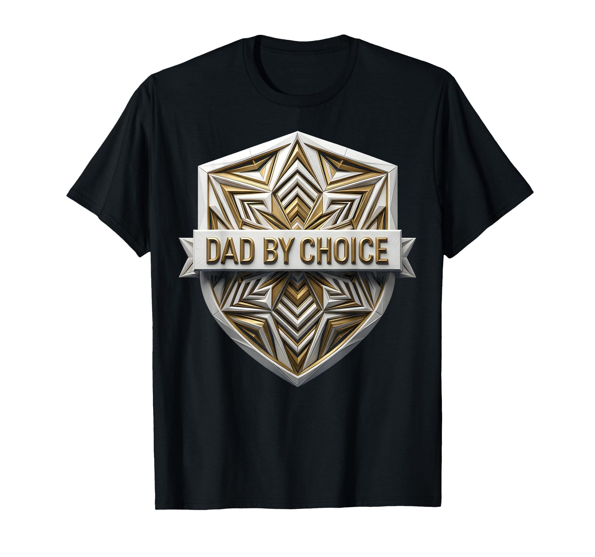 Dad Choice Bonus Dad Father Figure T-Shirt - Casual Everyday Wear Unisex - T-Shirt, Sweatshirt, Hoodie