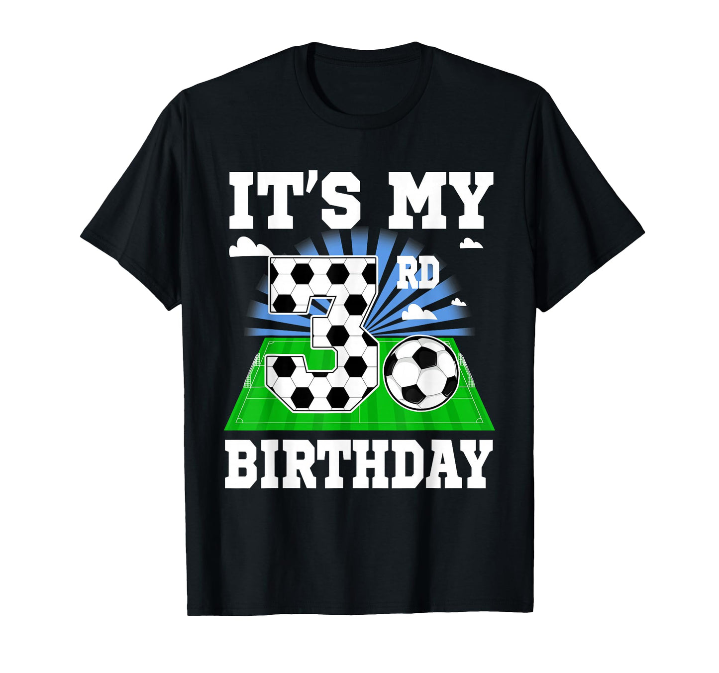 3 Year Old Its My 3Rd Birthday Soccer T-Shirt - Unique Graphic Men Women - T-Shirt, Sweatshirt, Hoodie