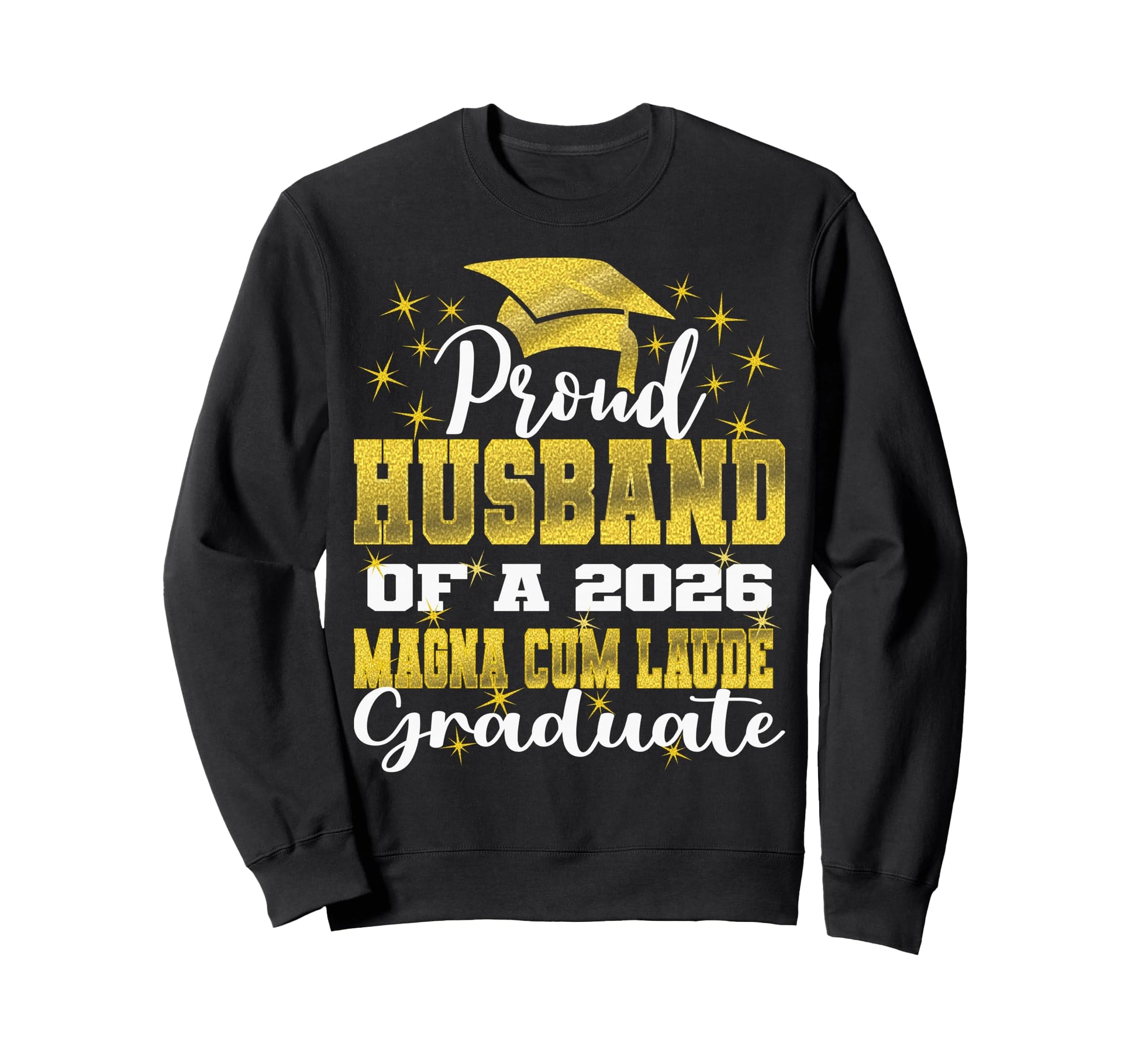 Proud Husband 2026 Magna Cum Sweatshirt - Streetwear Style for Adults - T-Shirt, Sweatshirt, Hoodie
