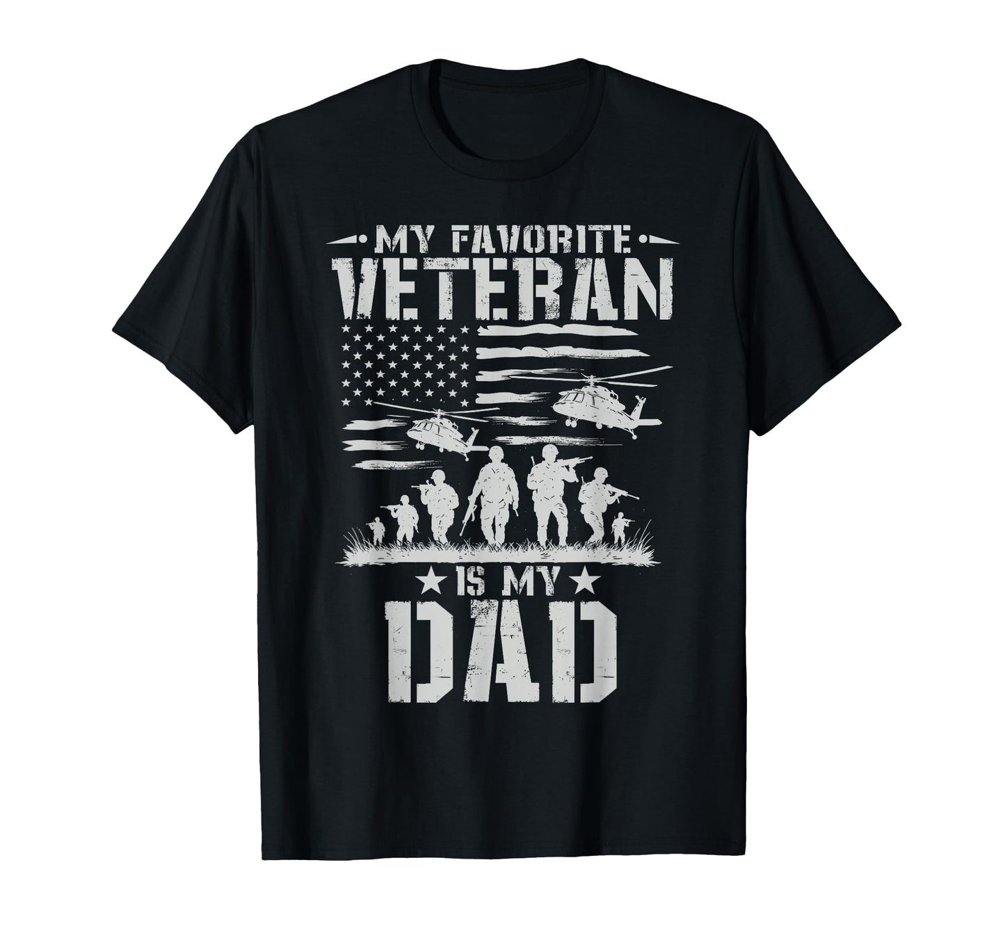 My Favorite Veteran Is My Dad Son Daugter T-Shirt - Unique Graphic Unisex - T-Shirt, Sweatshirt, Hoodie