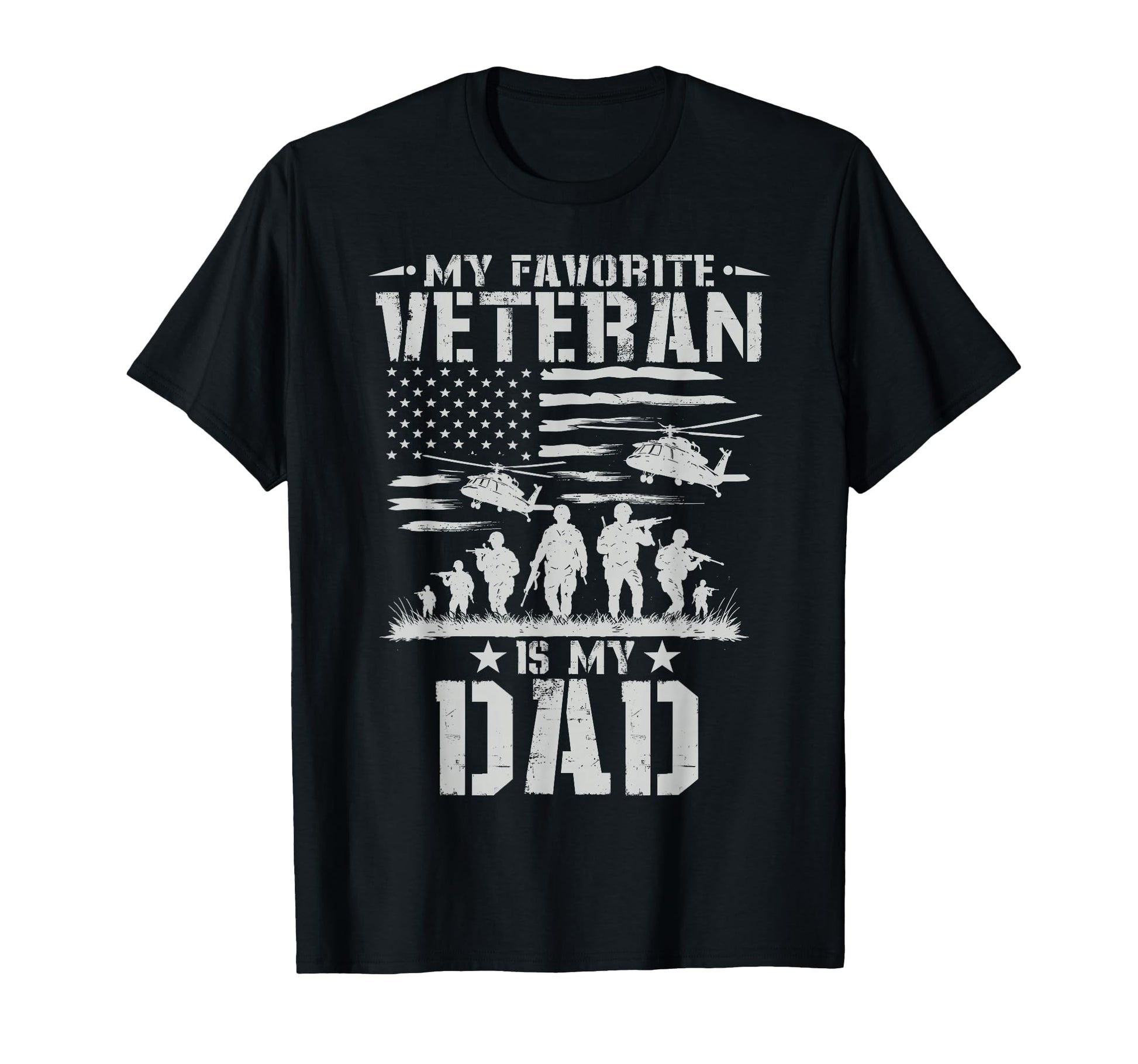 My Favorite Veteran Is My Dad Son Daugter T-Shirt - Unique Graphic Unisex - T-Shirt, Sweatshirt, Hoodie
