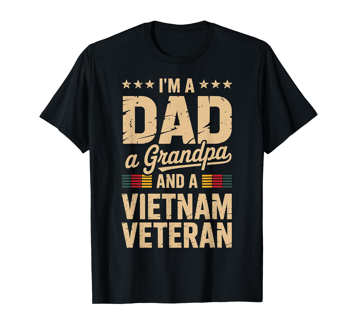 Im Dad Grandpa And Vietnam Veteran T-Shirt - Graphic Print for Adults - T-Shirt, Sweatshirt, Hoodie