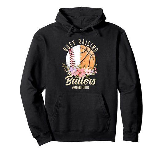 Baseball Basketball Mom Both Busy Hoodie - Streetwear Style for Adults - T-Shirt, Sweatshirt, Hoodie