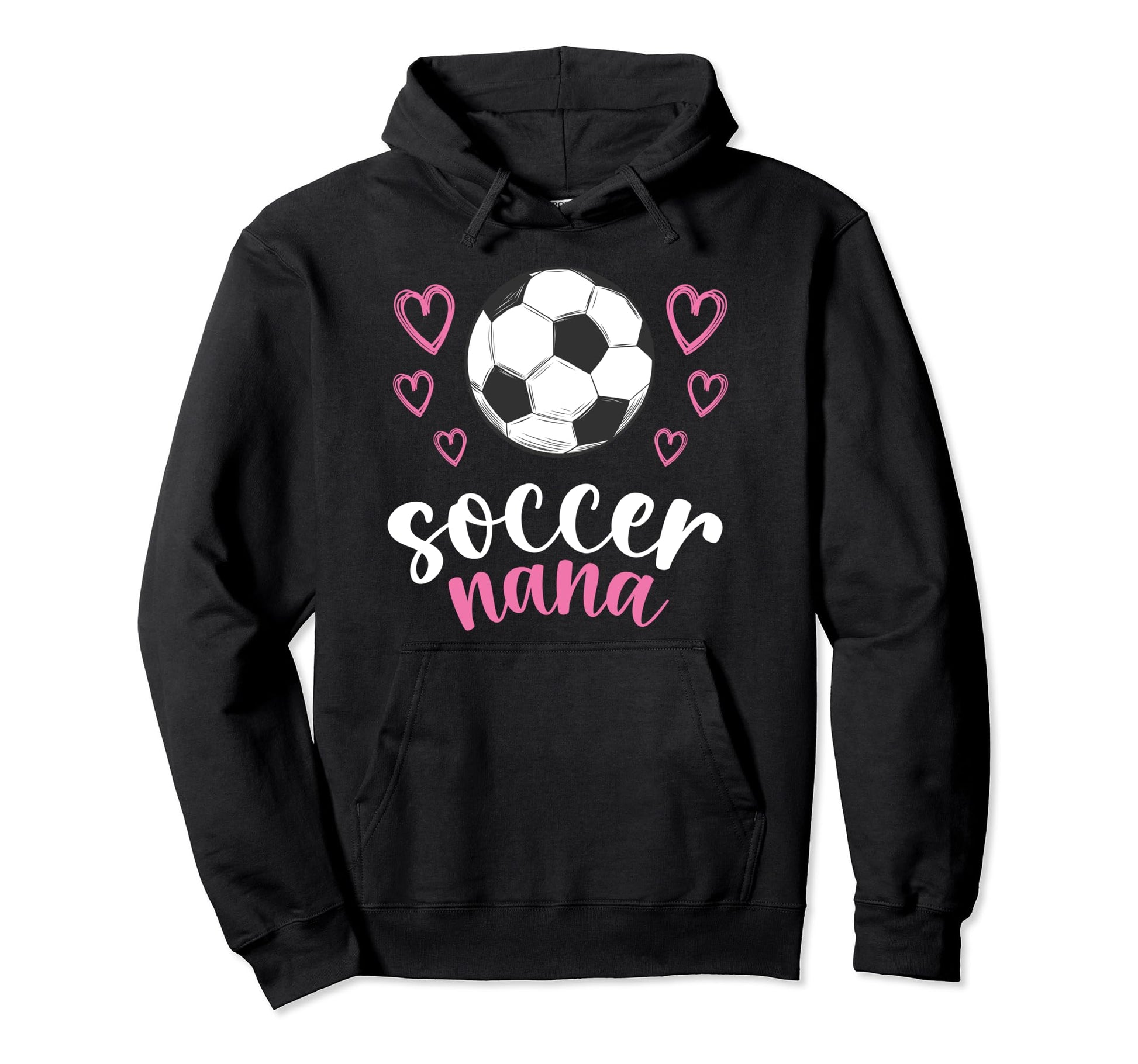 Soccer Nana Soccer Player Nana Soccer Hoodie - Novelty Apparel for Adults - T-Shirt, Sweatshirt, Hoodie