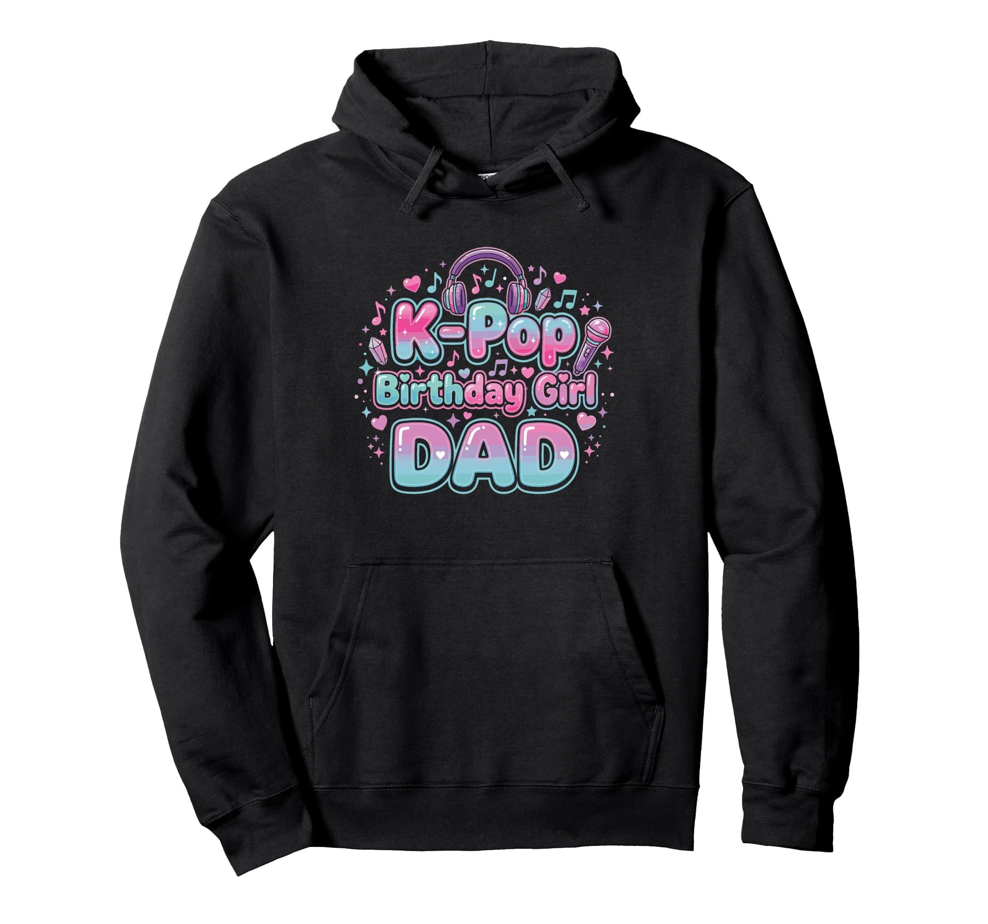 K Pop Birthday Dad Korean Pop Outfit Hoodie - Streetwear Style Men Women - T-Shirt, Sweatshirt, Hoodie