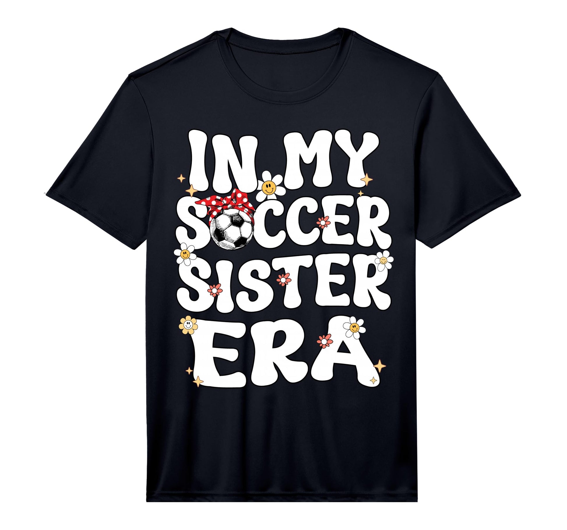 My Soccer Sister Era Groovy Soccer Sister T-Shirt - Novelty Apparel Unisex - T-Shirt, Sweatshirt, Hoodie