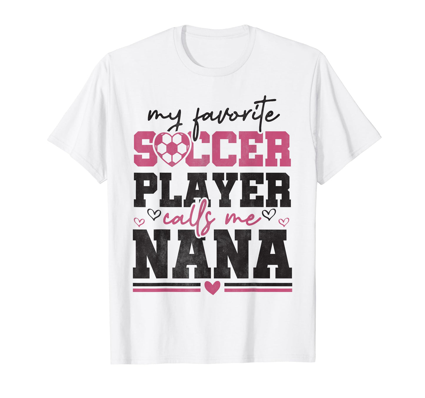 My Favorite Soccer Player Calls Me T-Shirt - Fun Novelty Design for Adults - T-Shirt, Sweatshirt, Hoodie