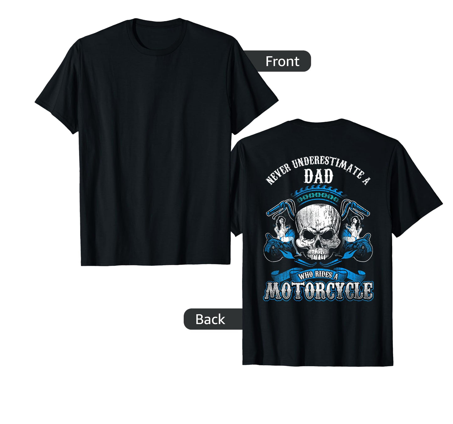 Dad Biker Who Rides Motorcycle Skull Father T-Shirt - Unique Graphic Unisex - T-Shirt, Sweatshirt, Hoodie