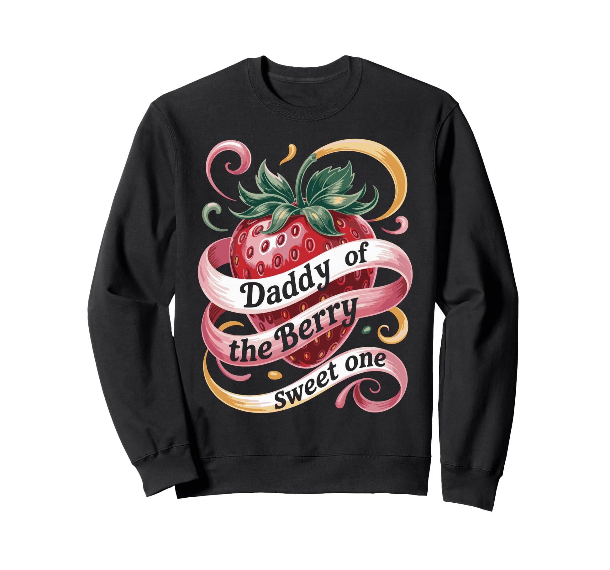 Berry Sweet One Strawberry Sweatshirt - Casual Everyday Wear Men Women - T-Shirt, Sweatshirt, Hoodie