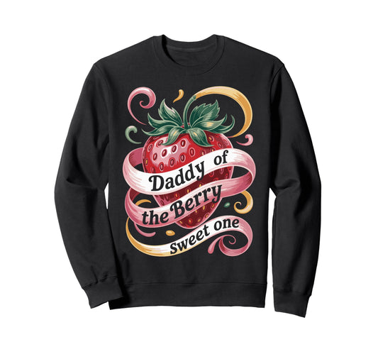 Berry Sweet One Strawberry Sweatshirt - Casual Everyday Wear Men Women - T-Shirt, Sweatshirt, Hoodie
