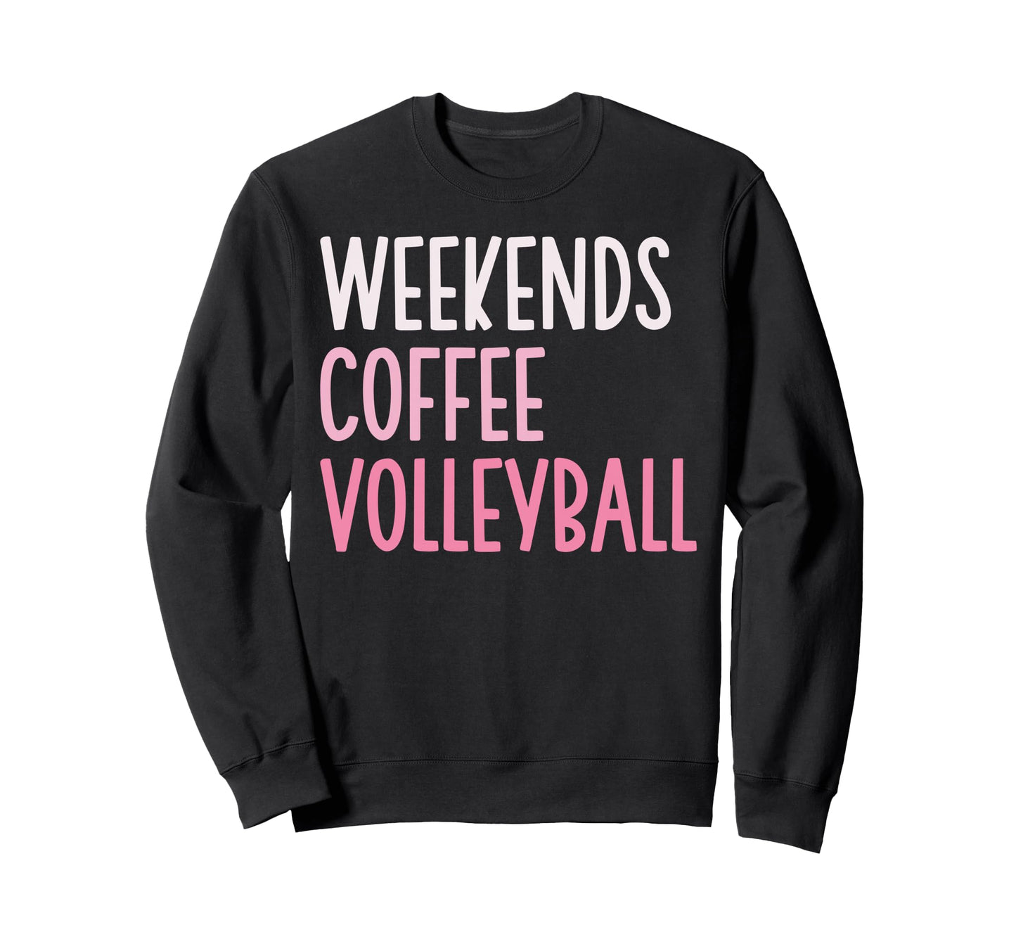 Groovy Weekend Coffee And Volleyball Sweatshirt - Unique Graphic Men Women - T-Shirt, Sweatshirt, Hoodie