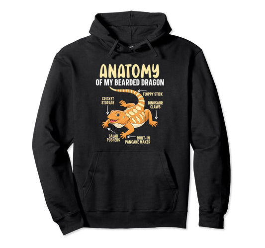 Anatomy My Bearded Dragon Reptile Hoodie - Novelty Apparel Unisex - T-Shirt, Sweatshirt, Hoodie