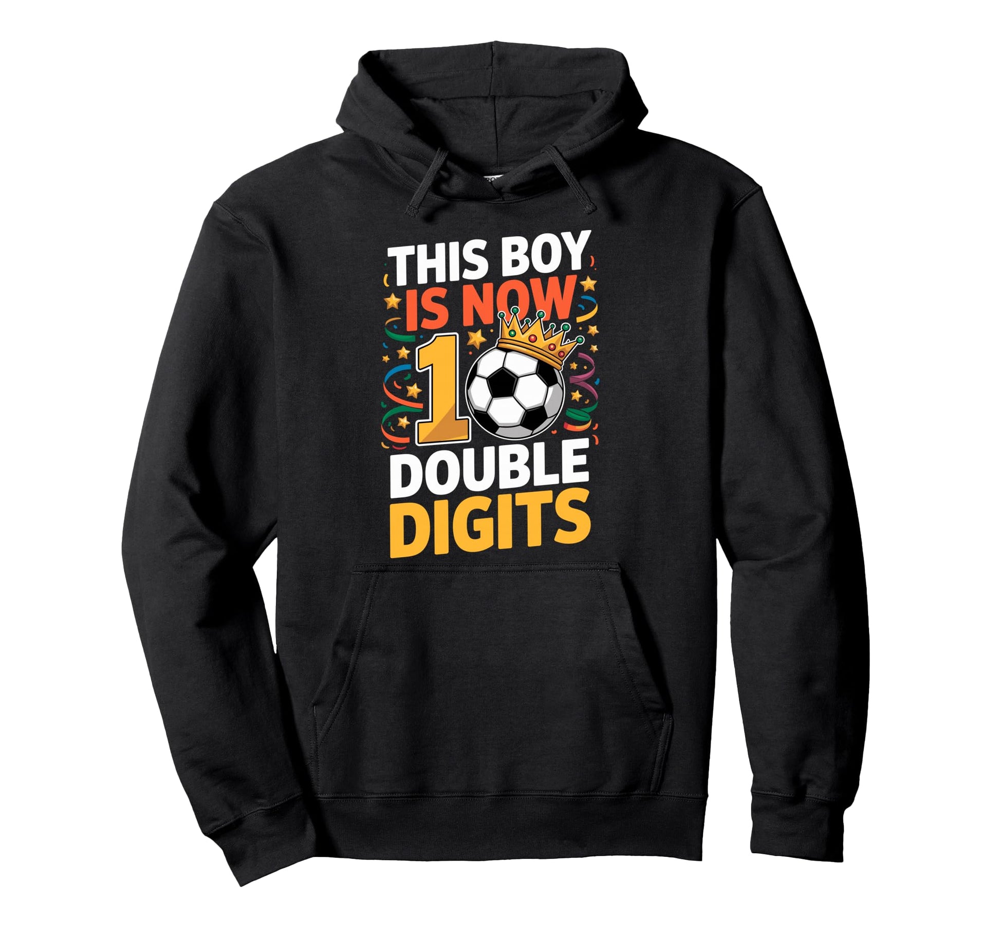 This Is Now Double Digits 10Th Birthday Hoodie - Trendy Graphic Men Women - T-Shirt, Sweatshirt, Hoodie