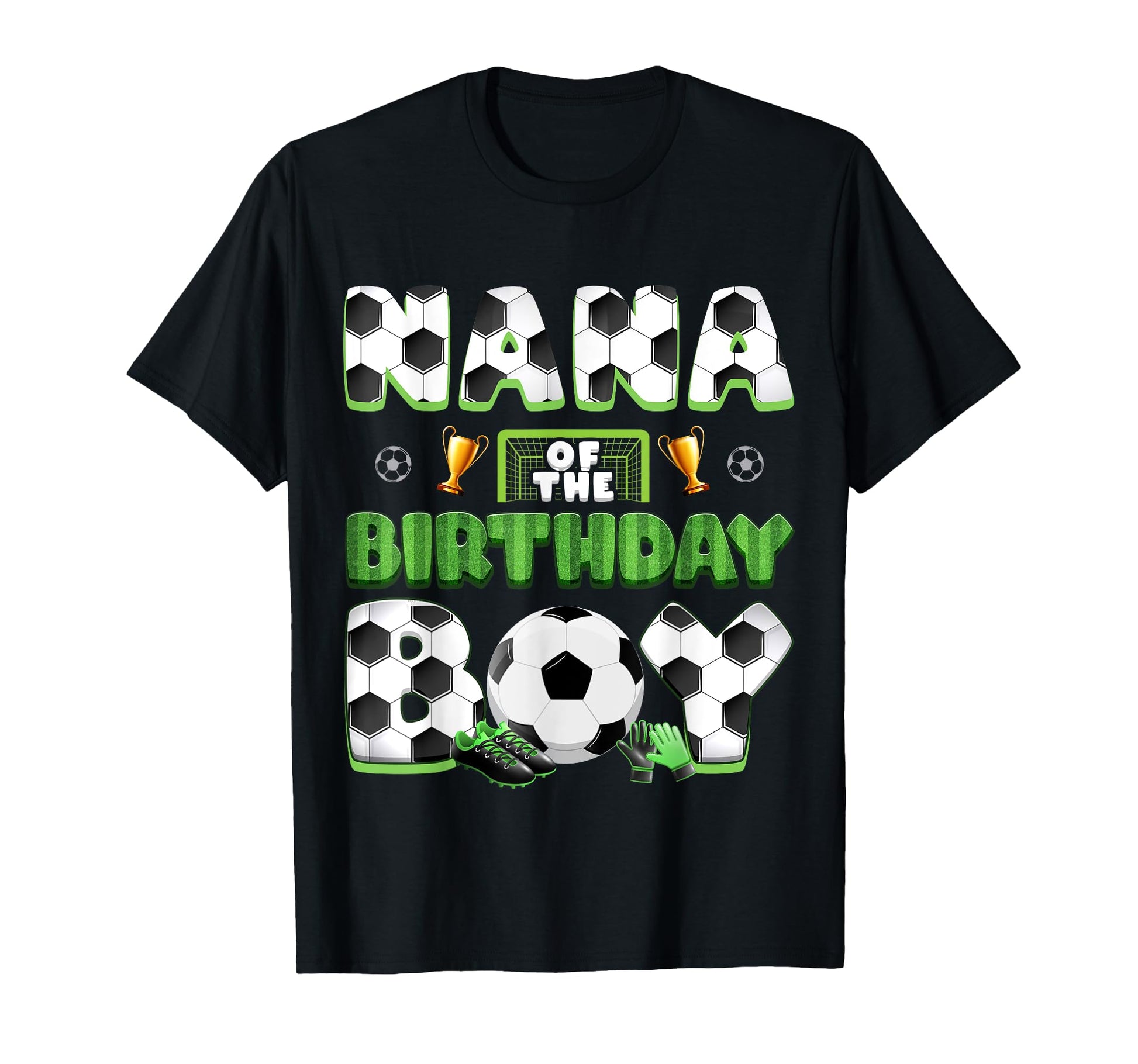 Nana Birthday Soccer Group Family T-Shirt - Fun Novelty Design for Adults - T-Shirt, Sweatshirt, Hoodie