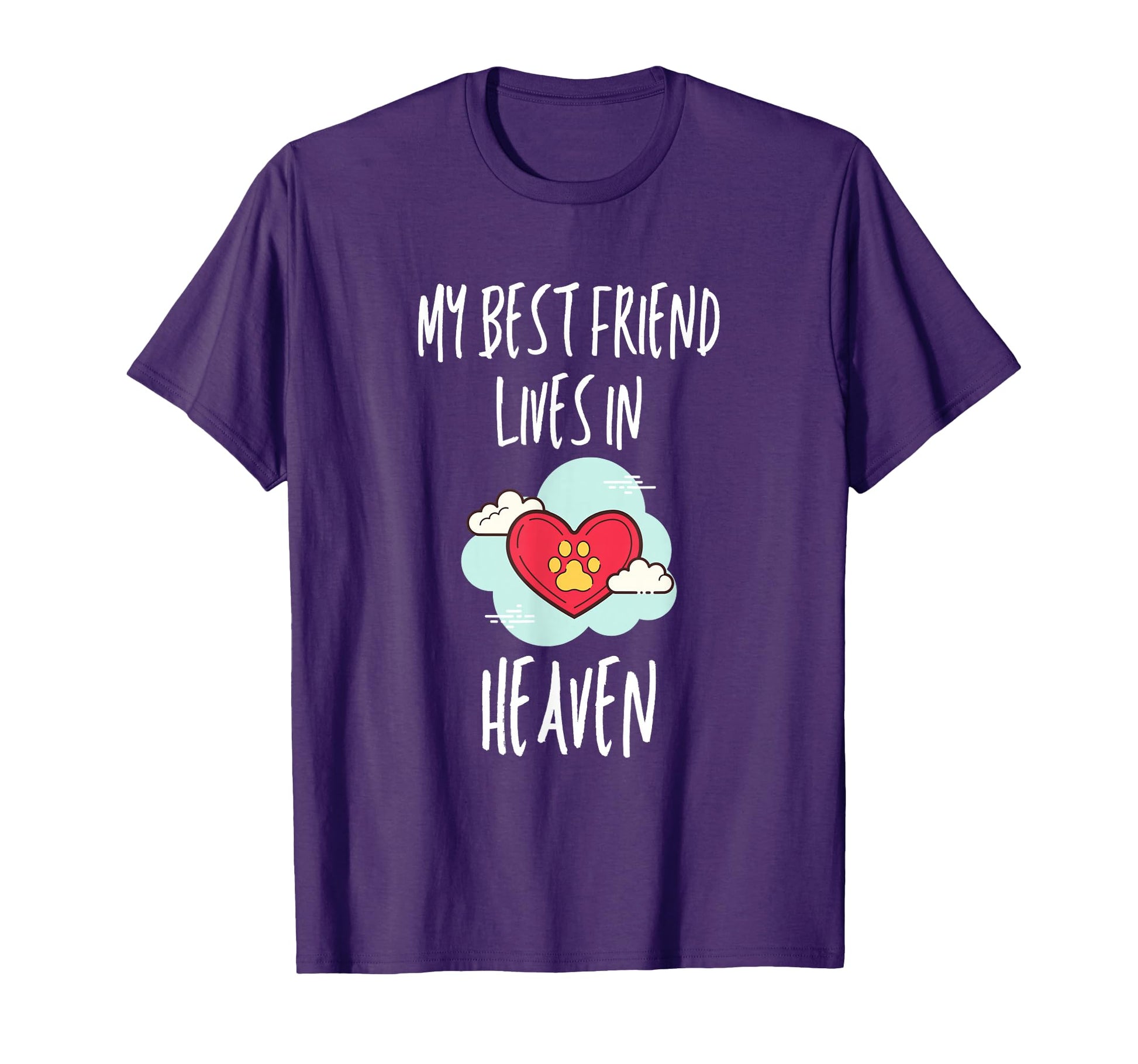 My Best Friend Lives Heaven Dog Or Cat T-Shirt - Custom Art Print Unisex - T-Shirt, Sweatshirt, Hoodie