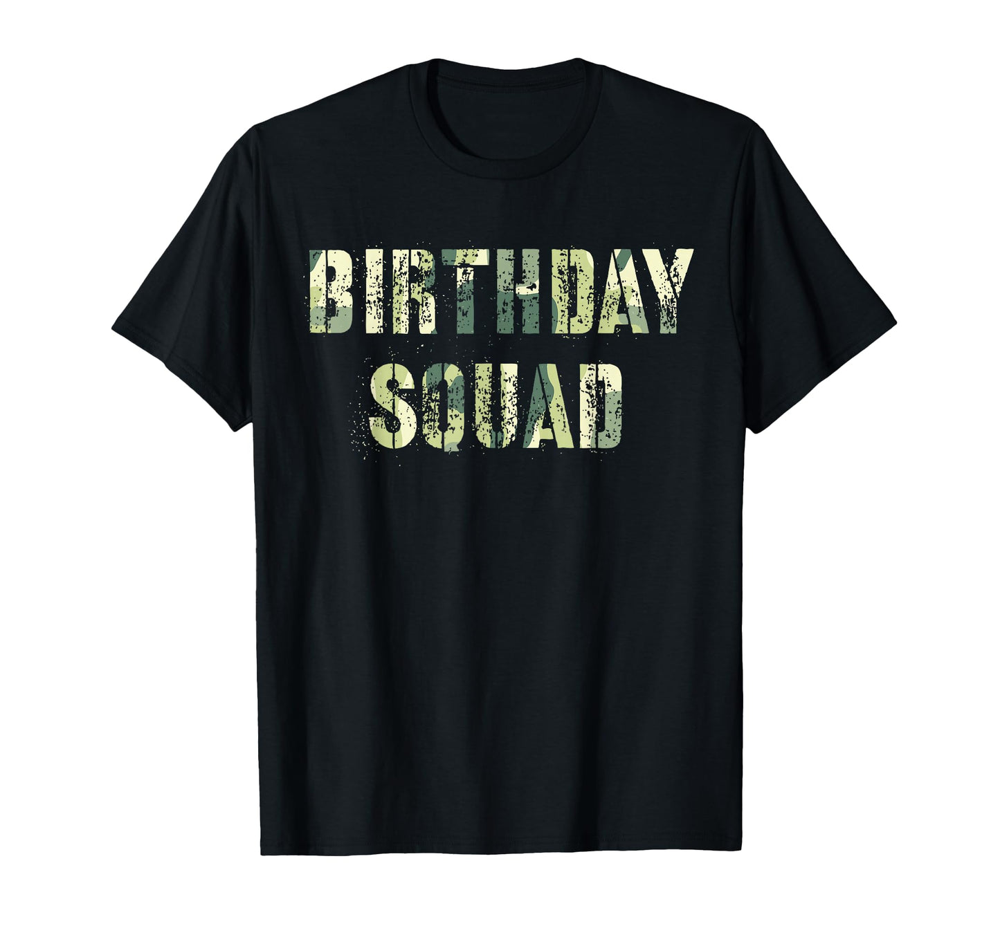 Camouflage Theme Birthday Squad Party T-Shirt - Fun Novelty Design Unisex - T-Shirt, Sweatshirt, Hoodie