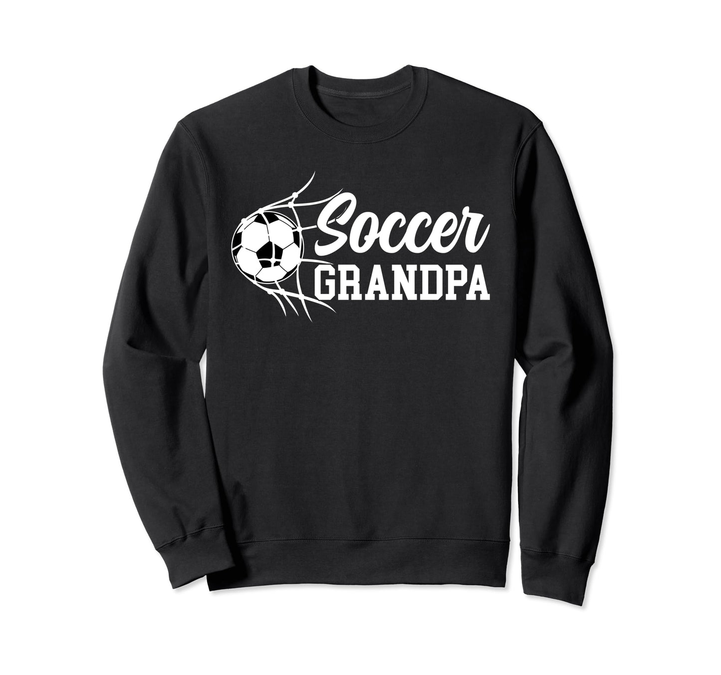 Soccer Grandpa Soccer Player Sweatshirt - Novelty Apparel Unisex - T-Shirt, Sweatshirt, Hoodie