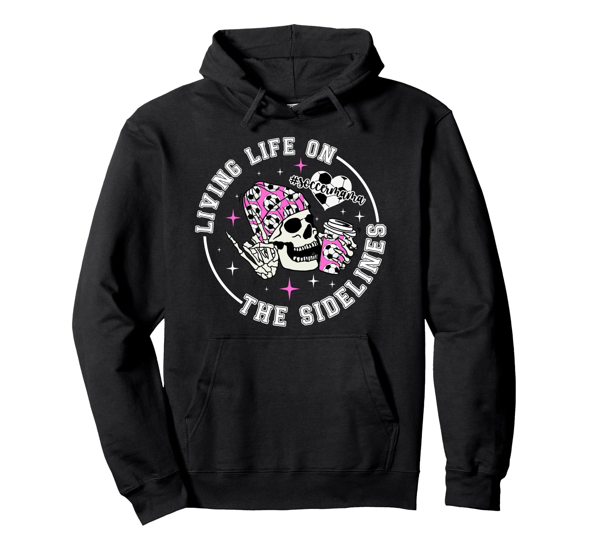 Soccer Mama Funny Soccer Mom Soccer Hoodie - Streetwear Style Unisex - T-Shirt, Sweatshirt, Hoodie
