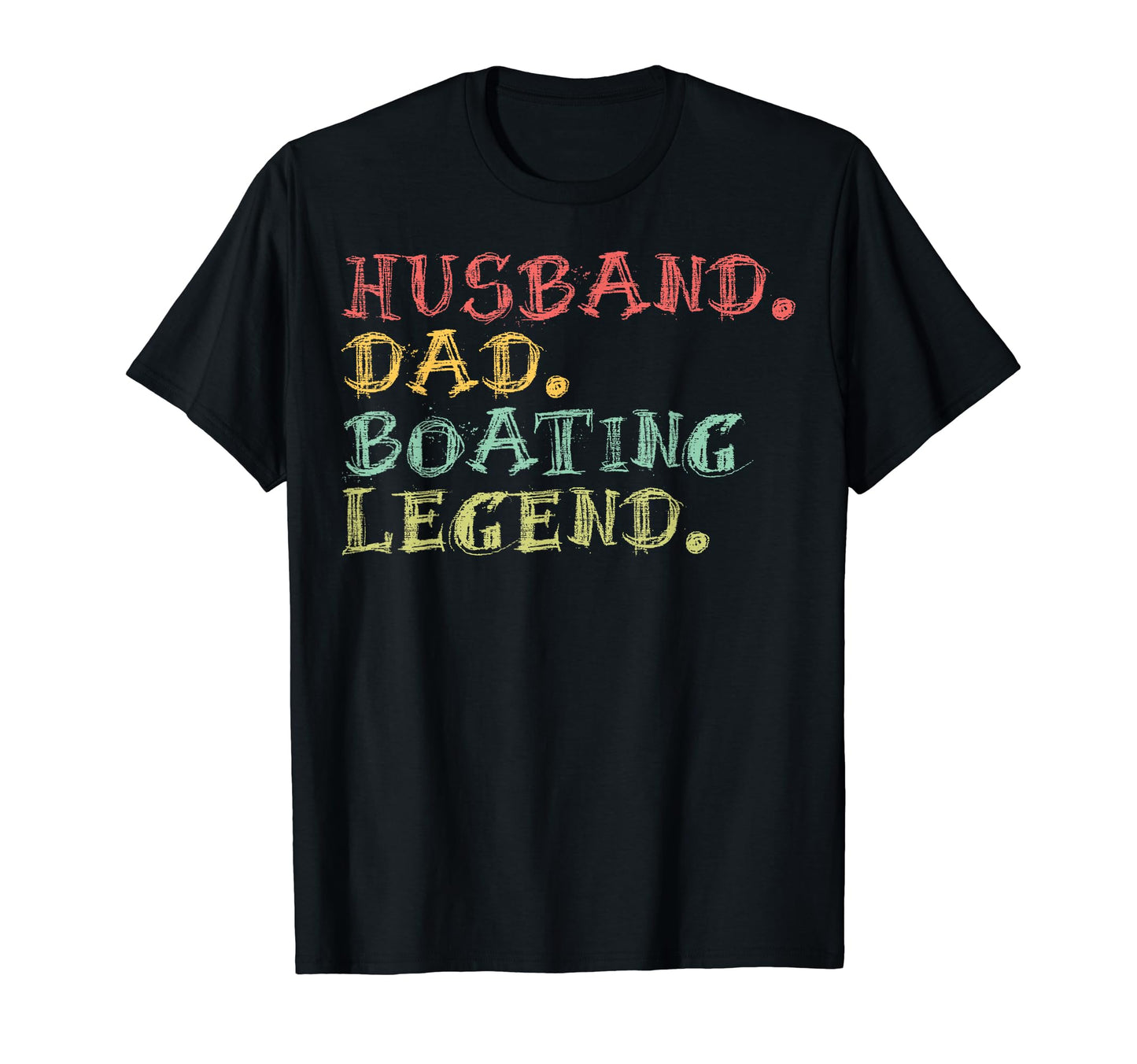 Sailors Boat Captains Boating Husband Dad T-Shirt - Graphic Print Unisex - T-Shirt, Sweatshirt, Hoodie
