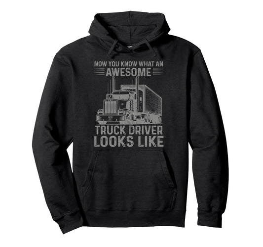 Awesome Truck Driver Funny Trucker Dad Hoodie - Minimalist Print Men Women - T-Shirt, Sweatshirt, Hoodie