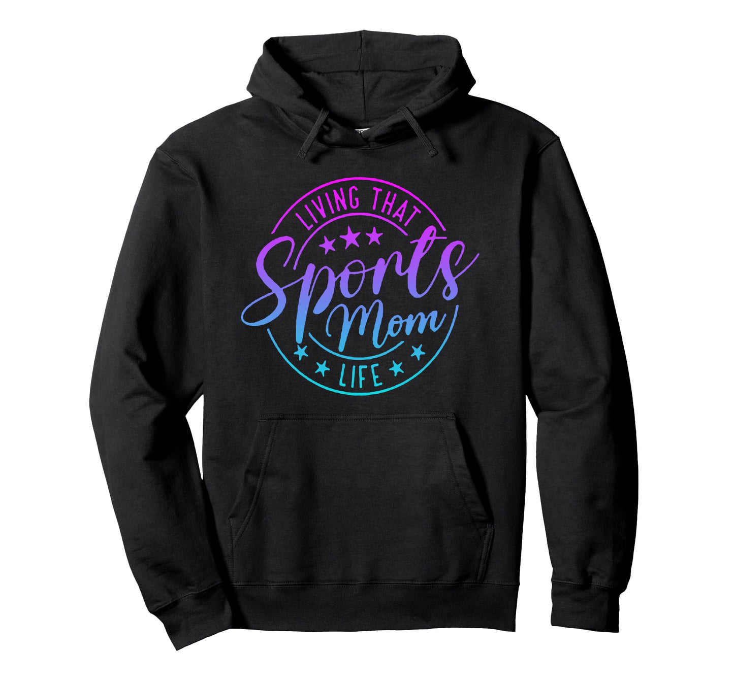 Living That Sports Mom Life Mothers Hoodie - Aesthetic Graphic Men Women - T-Shirt, Sweatshirt, Hoodie