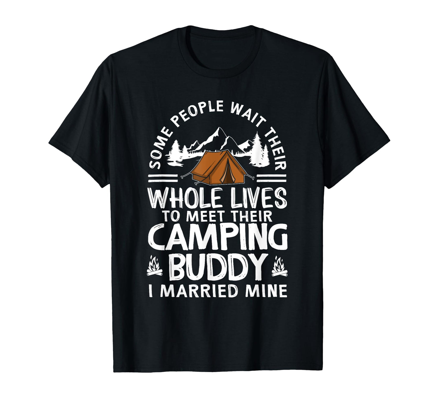 Camping Buddies Gift Funny Husband T-Shirt - Novelty Apparel Men Women - T-Shirt, Sweatshirt, Hoodie