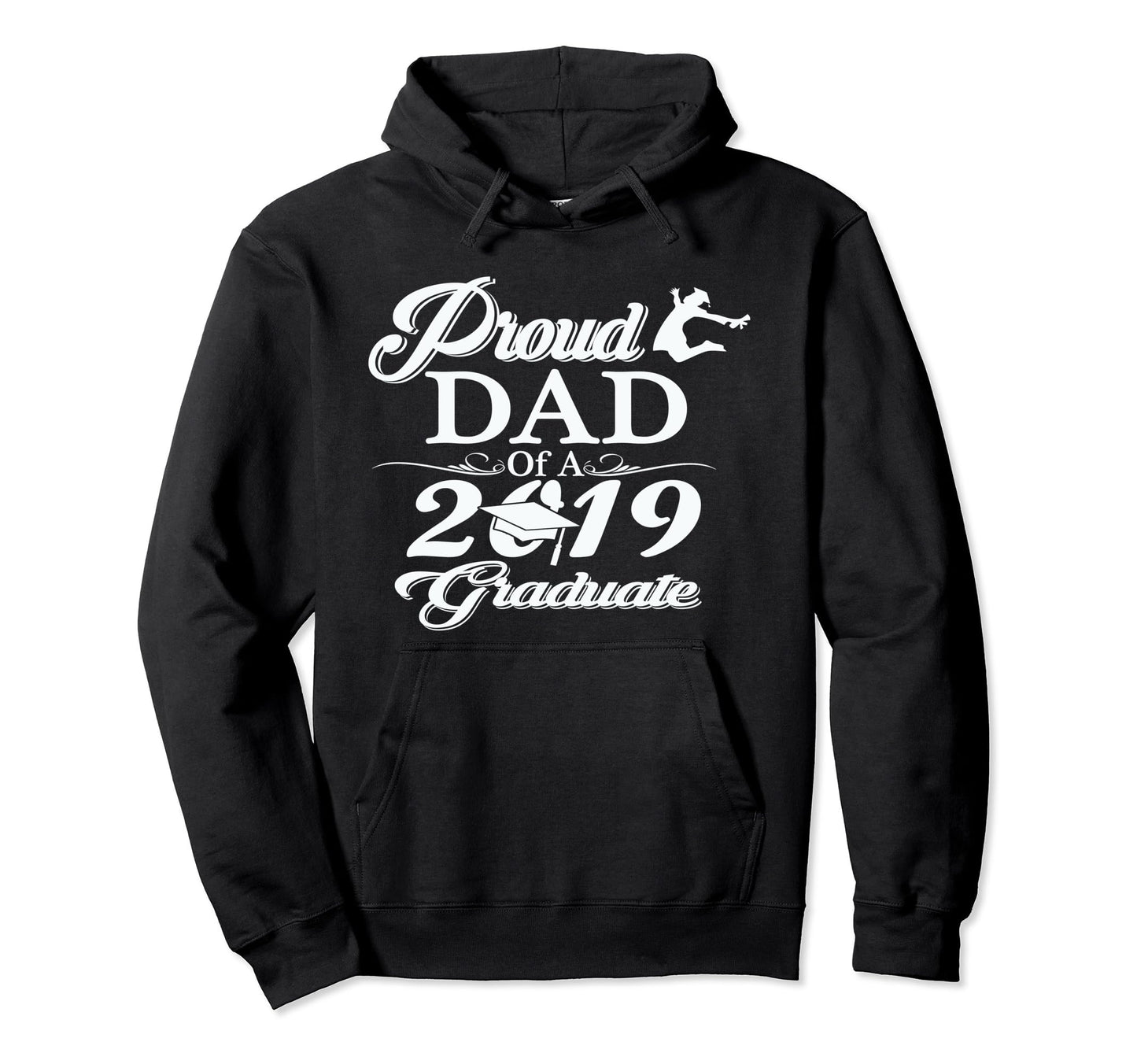 Proud Dad Class 2019 Graduate Hoodie - Minimalist Print Men Women - T-Shirt, Sweatshirt, Hoodie