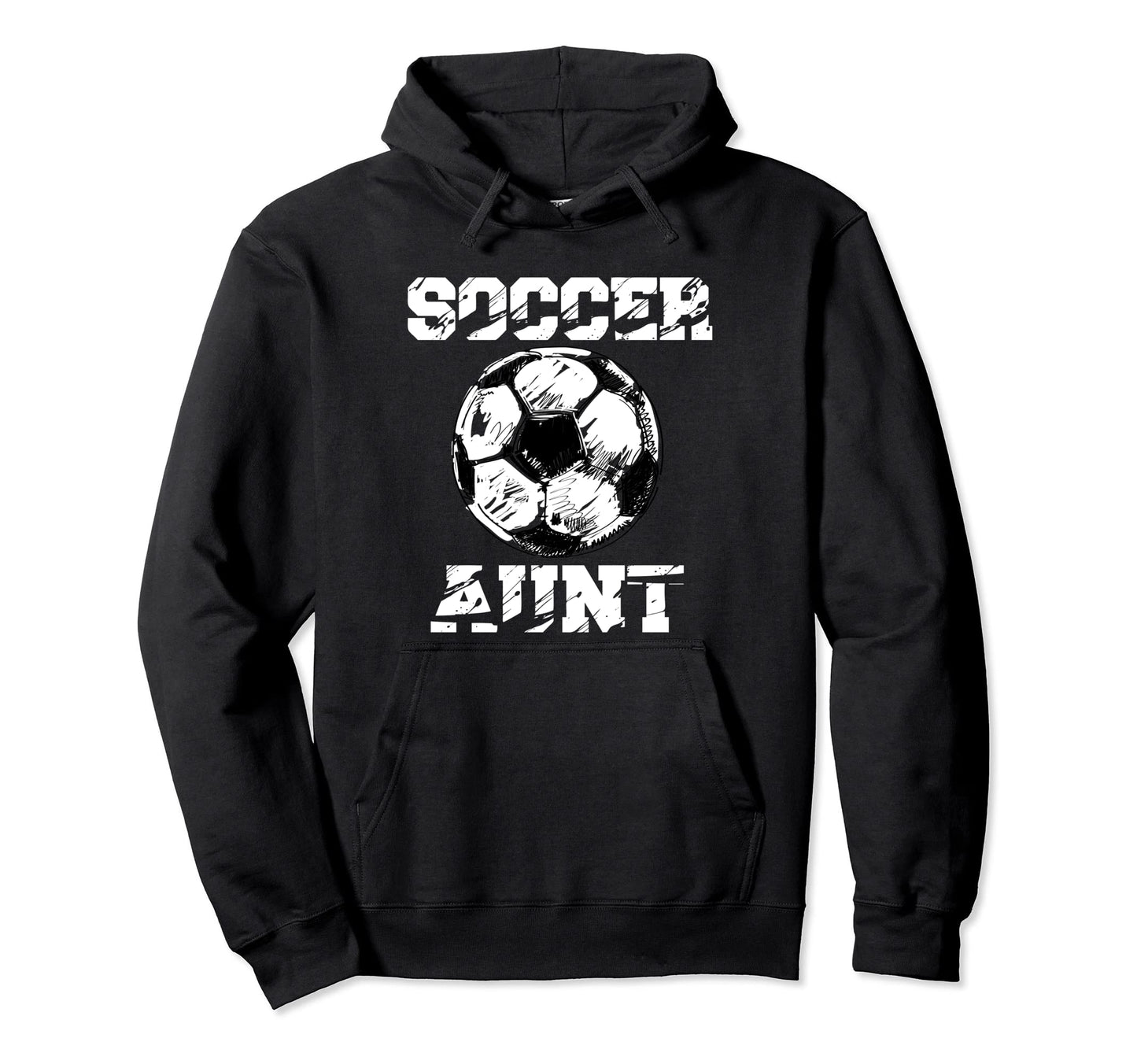 Soccer Aunt Funny Soccer Player Aunt Hoodie - Custom Art Print Men Women - T-Shirt, Sweatshirt, Hoodie