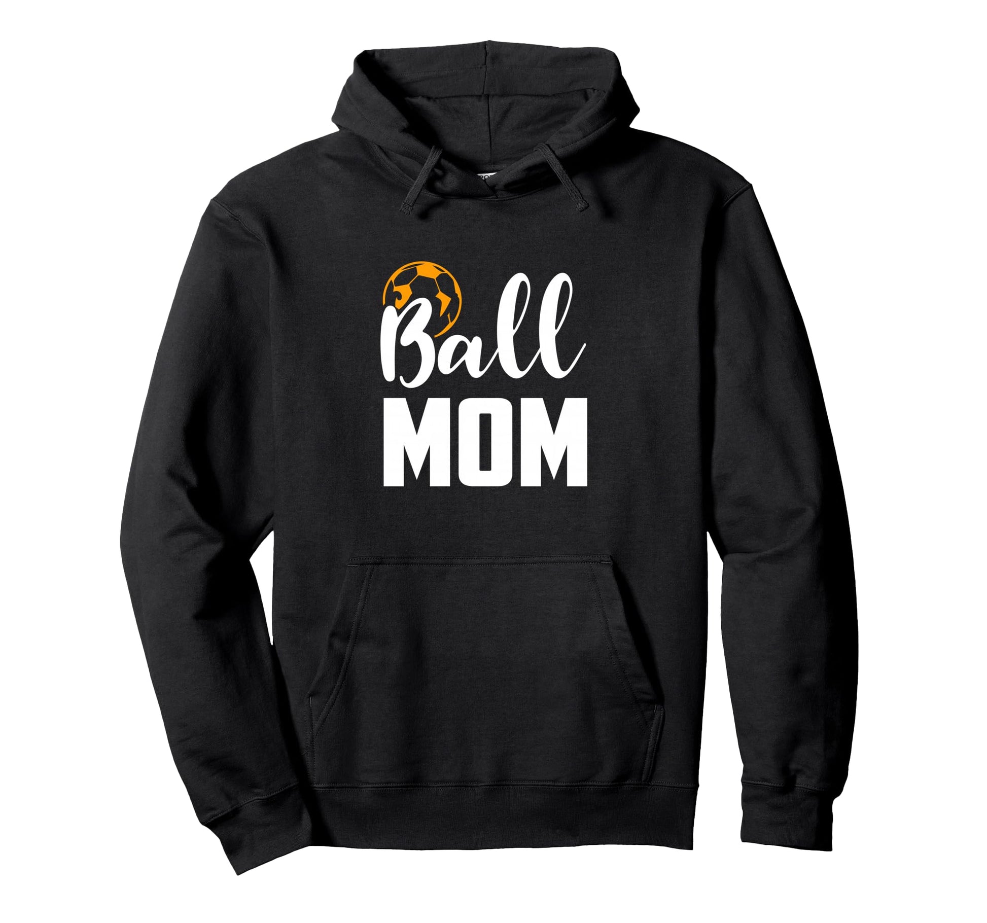 Soccer Ball Mom Funny Sports Lover Moms Hoodie - Unique Graphic Men Women - T-Shirt, Sweatshirt, Hoodie