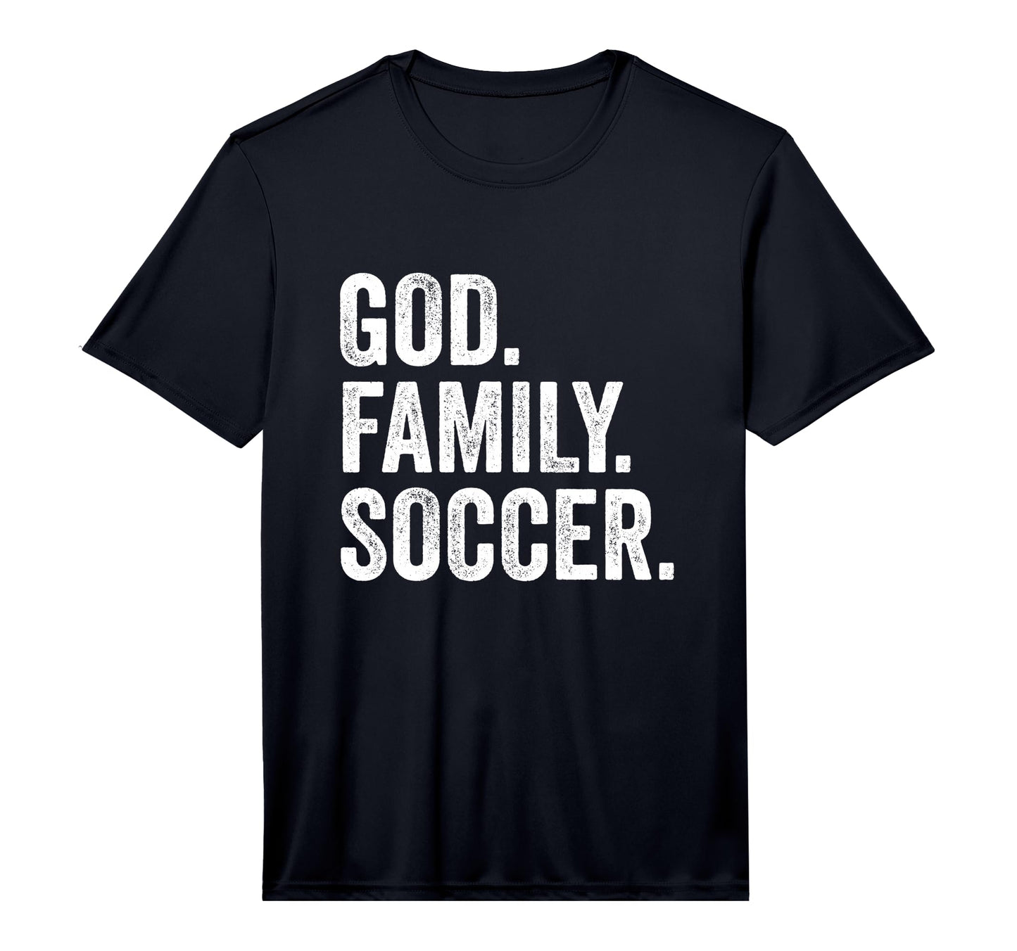 God Family Soccer Performance T-Shirt - Minimalist Print Unisex - T-Shirt, Sweatshirt, Hoodie