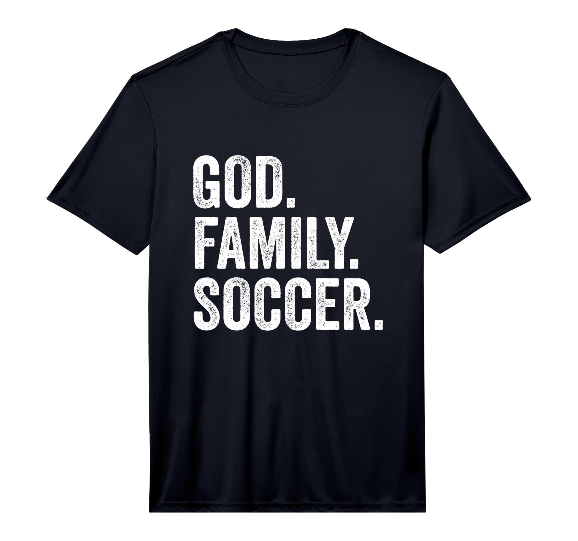 God Family Soccer Performance T-Shirt - Minimalist Print Unisex - T-Shirt, Sweatshirt, Hoodie