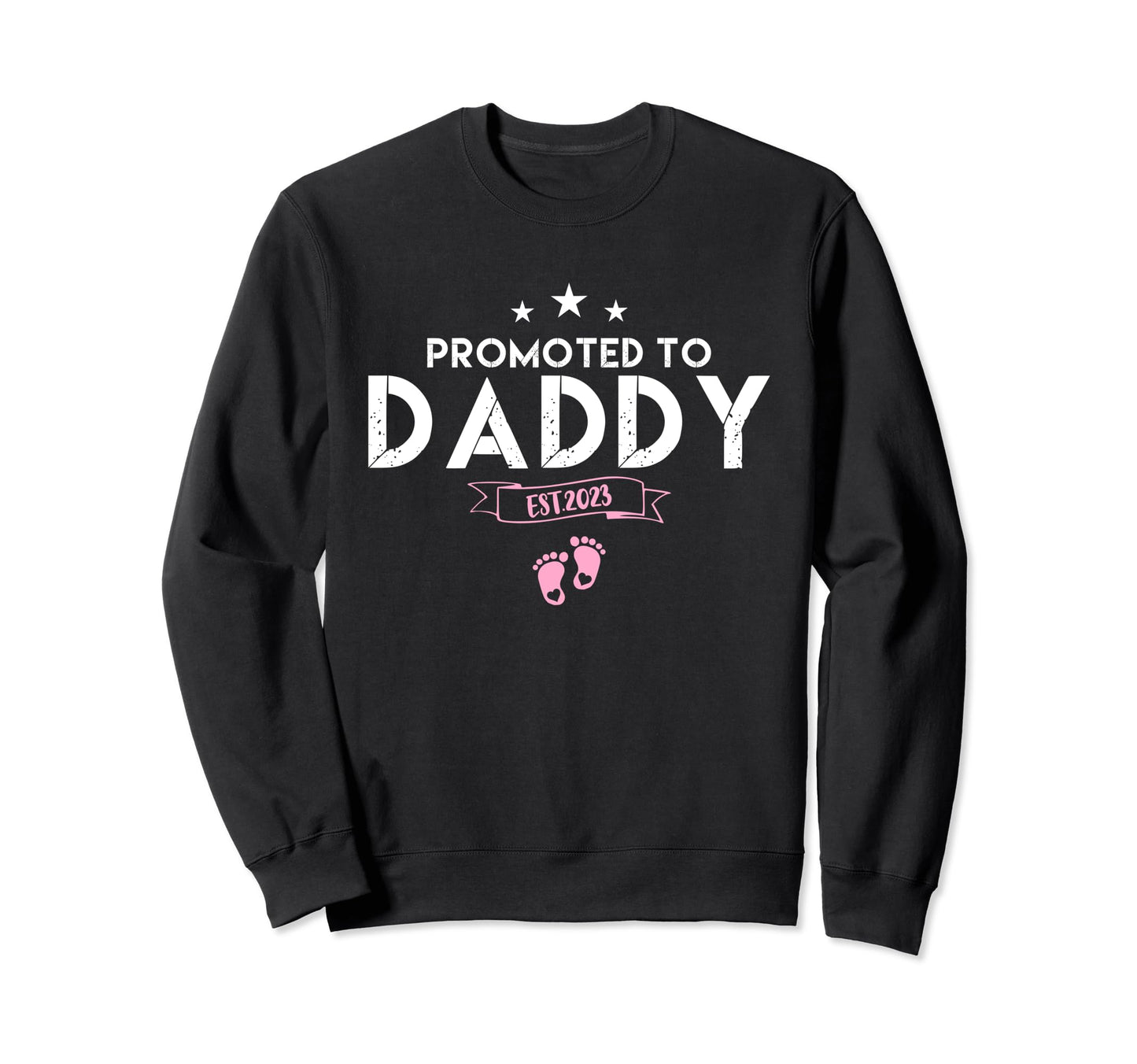 Promoted To Daddy 2023 Soon To Be Sweatshirt - Custom Art Print Men Women - T-Shirt, Sweatshirt, Hoodie