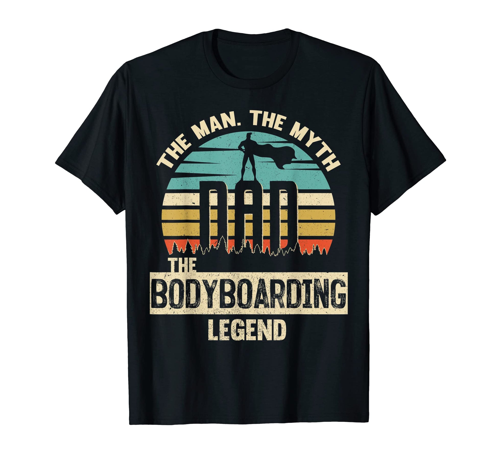 Myth Legend Dad Bodyboarding T-Shirt - Fun Novelty Design for Adults - T-Shirt, Sweatshirt, Hoodie