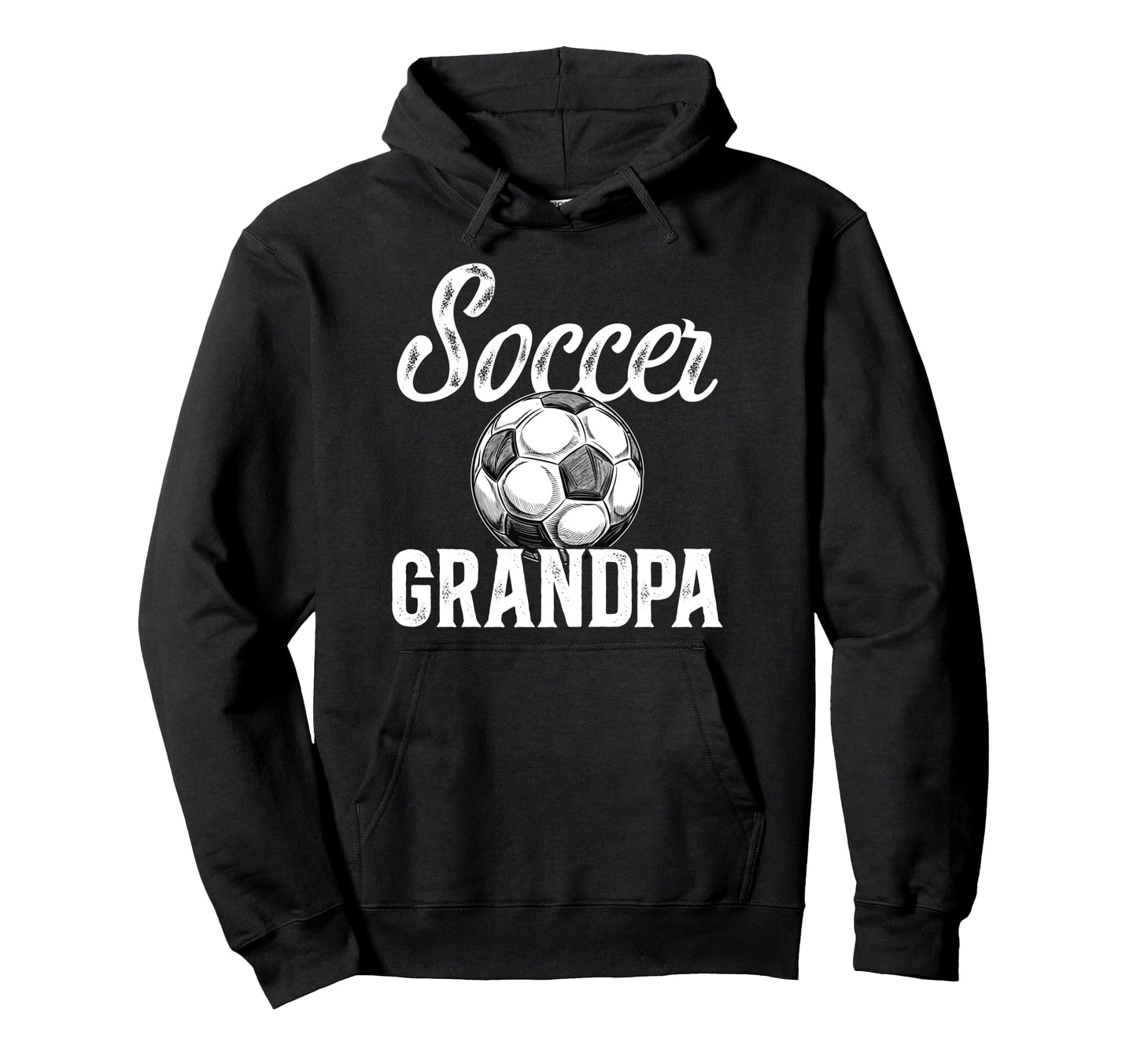 Soccer Grandpa Soccer Player Hoodie - Streetwear Style for Adults - T-Shirt, Sweatshirt, Hoodie