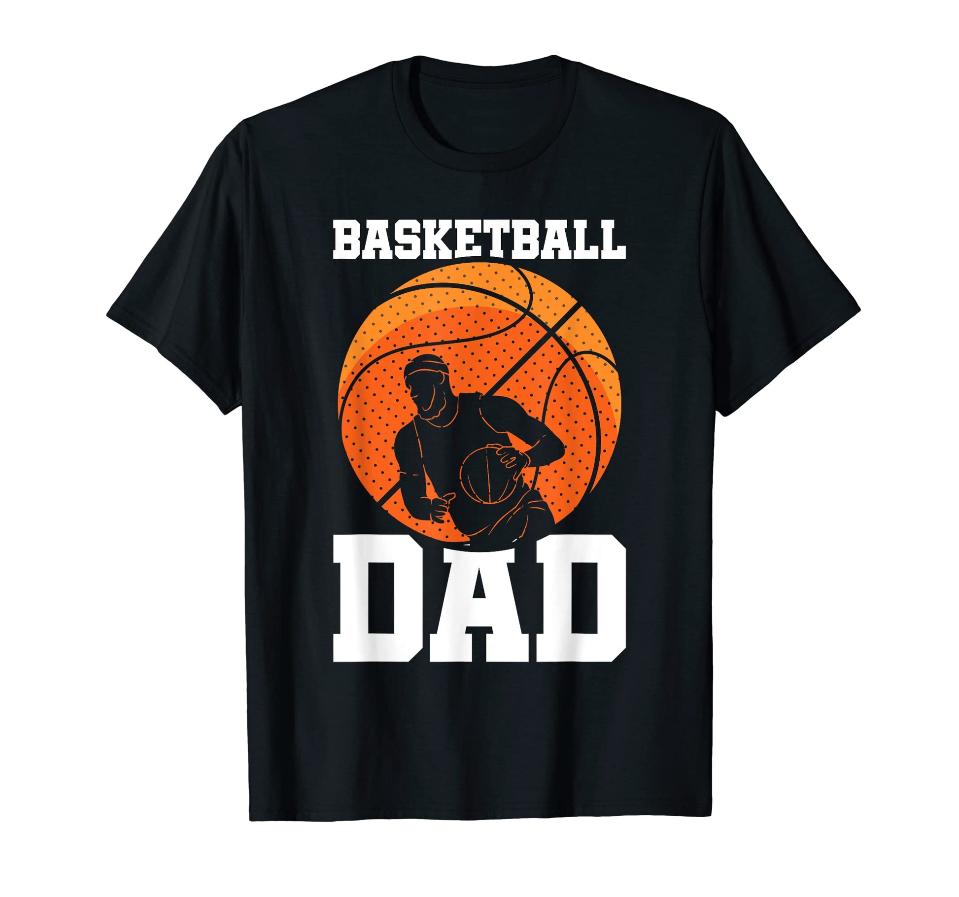 Mens Fathers Day Basketball Dad T-Shirt - Graphic Print Unisex - T-Shirt, Sweatshirt, Hoodie