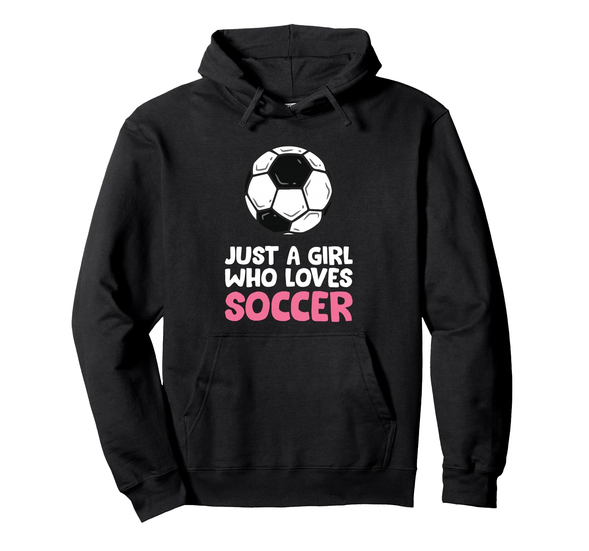 Just Who Loves Soccer Hoodie - Casual Everyday Wear Men Women - T-Shirt, Sweatshirt, Hoodie
