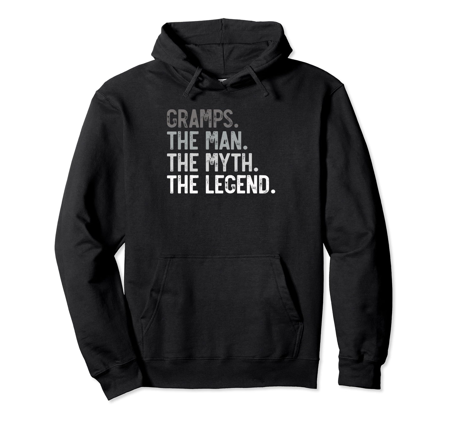 Gramps Myth Legend Fathers Day Grandpa Hoodie - Streetwear Style for Adults - T-Shirt, Sweatshirt, Hoodie