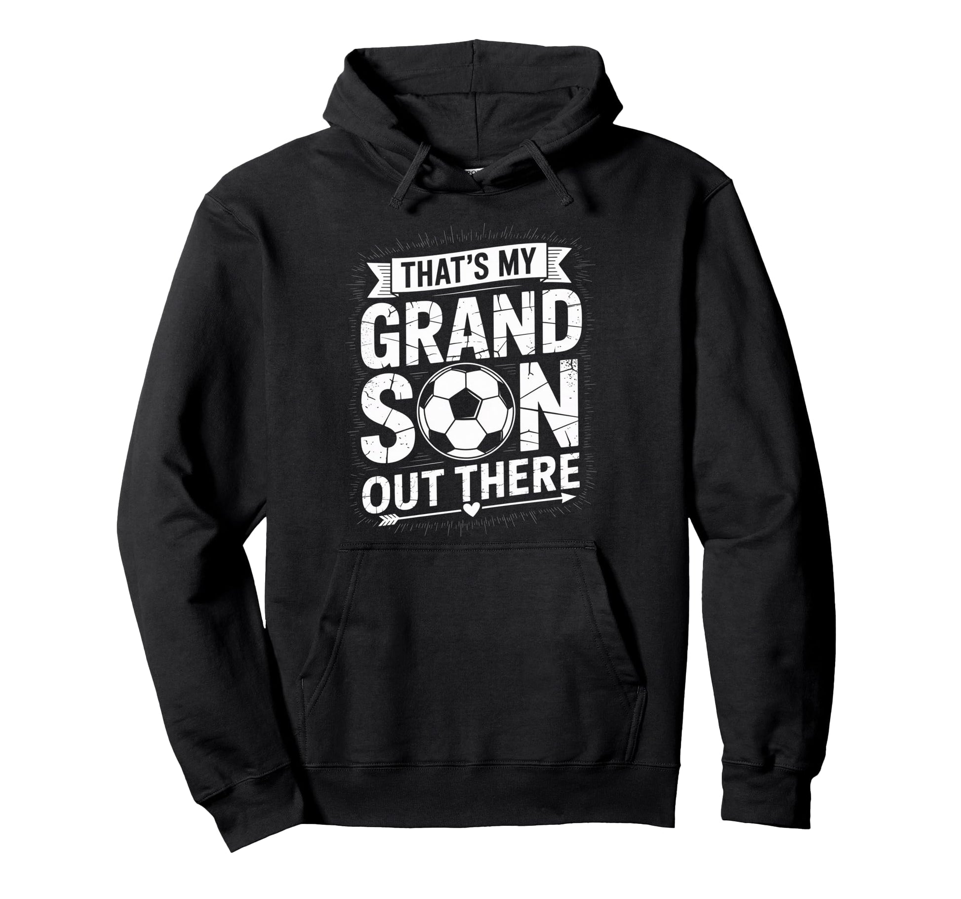 Thats My Grandson Out There Soccer Grandpa Hoodie - Streetwear Style Unisex - T-Shirt, Sweatshirt, Hoodie