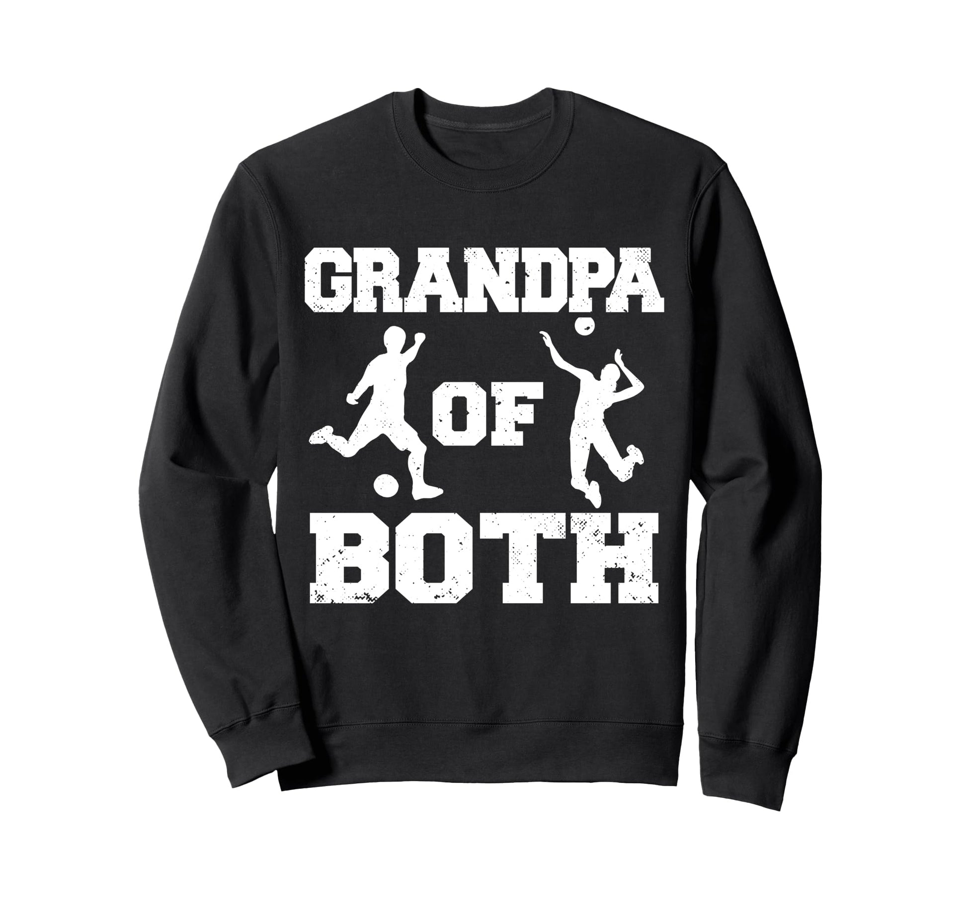 Grandpa Both Funny Soccer Sweatshirt - Streetwear Style Men Women - T-Shirt, Sweatshirt, Hoodie