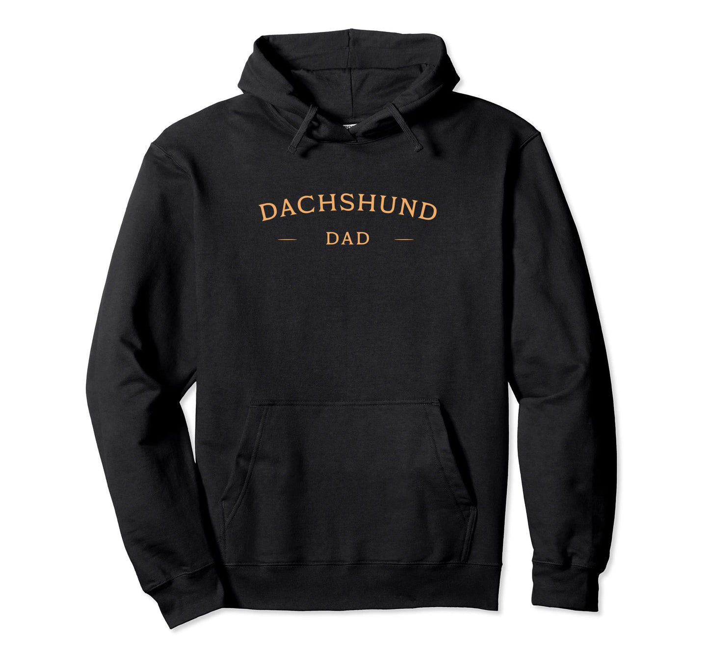 Dachshund Dad Dachshund Dog Dad Hoodie - Fun Novelty Design Men Women - T-Shirt, Sweatshirt, Hoodie