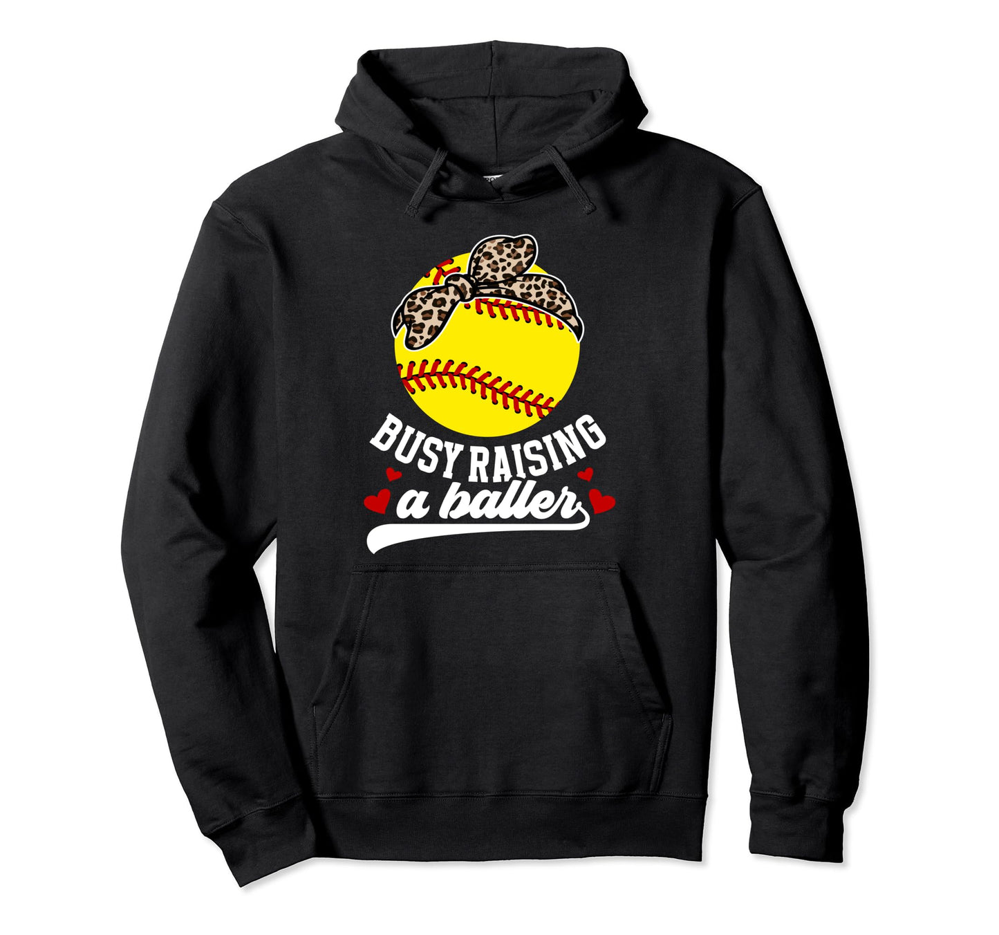 Busy Raising Baller Softball Mom Hoodie - Minimalist Print for Adults - T-Shirt, Sweatshirt, Hoodie