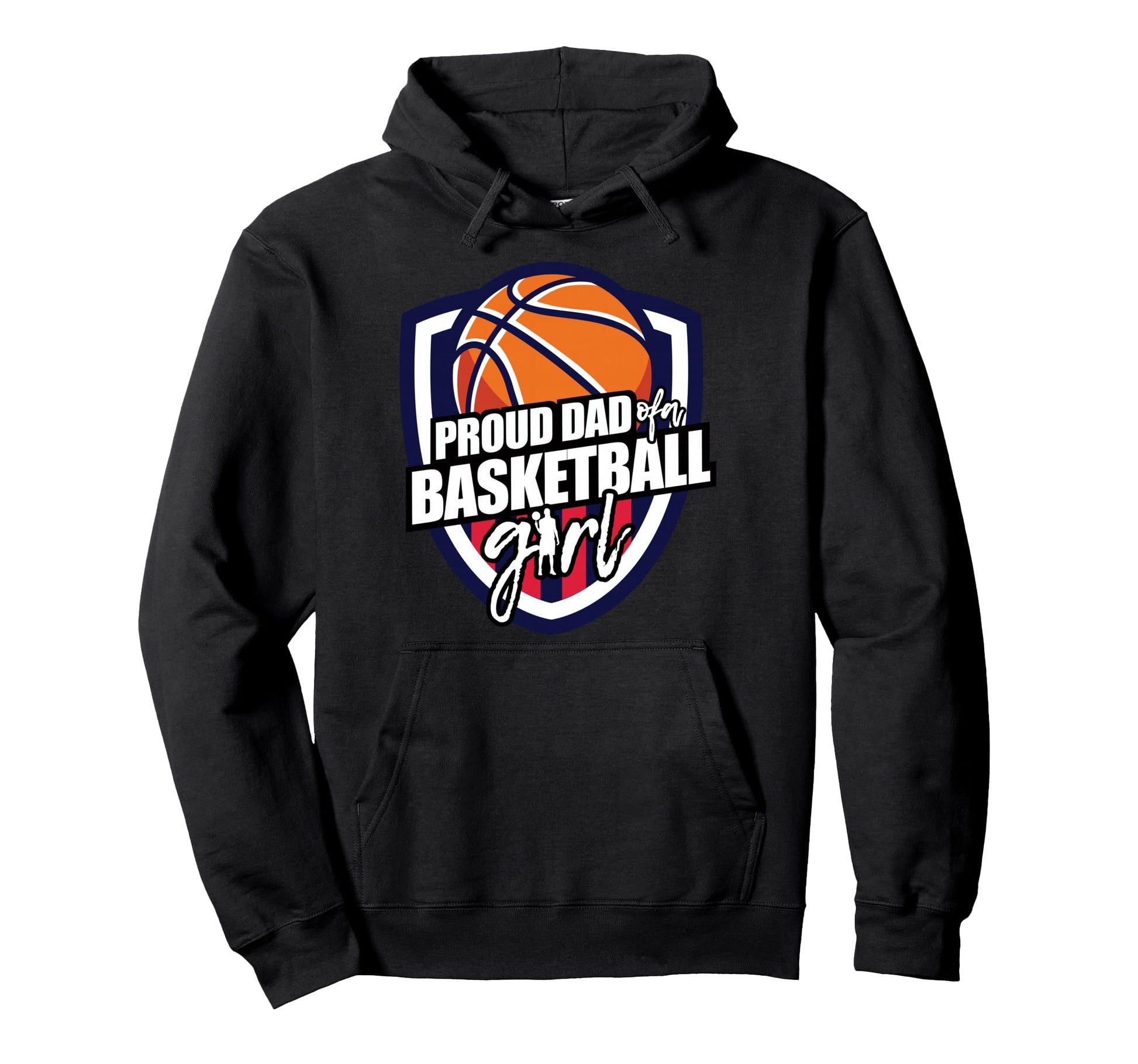 Proud Dad Basketball Hoodie - Casual Everyday Wear Unisex - T-Shirt, Sweatshirt, Hoodie
