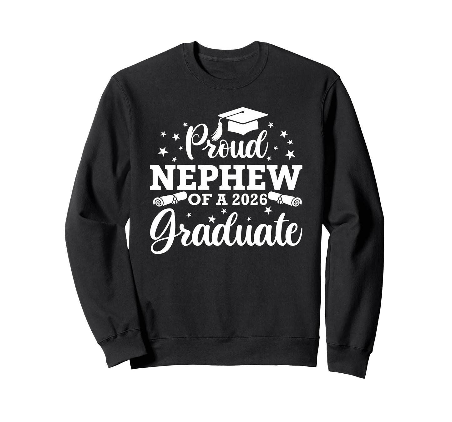 Proud Nephew 2026 Graduate Senior Sweatshirt - Graphic Print Unisex - T-Shirt, Sweatshirt, Hoodie