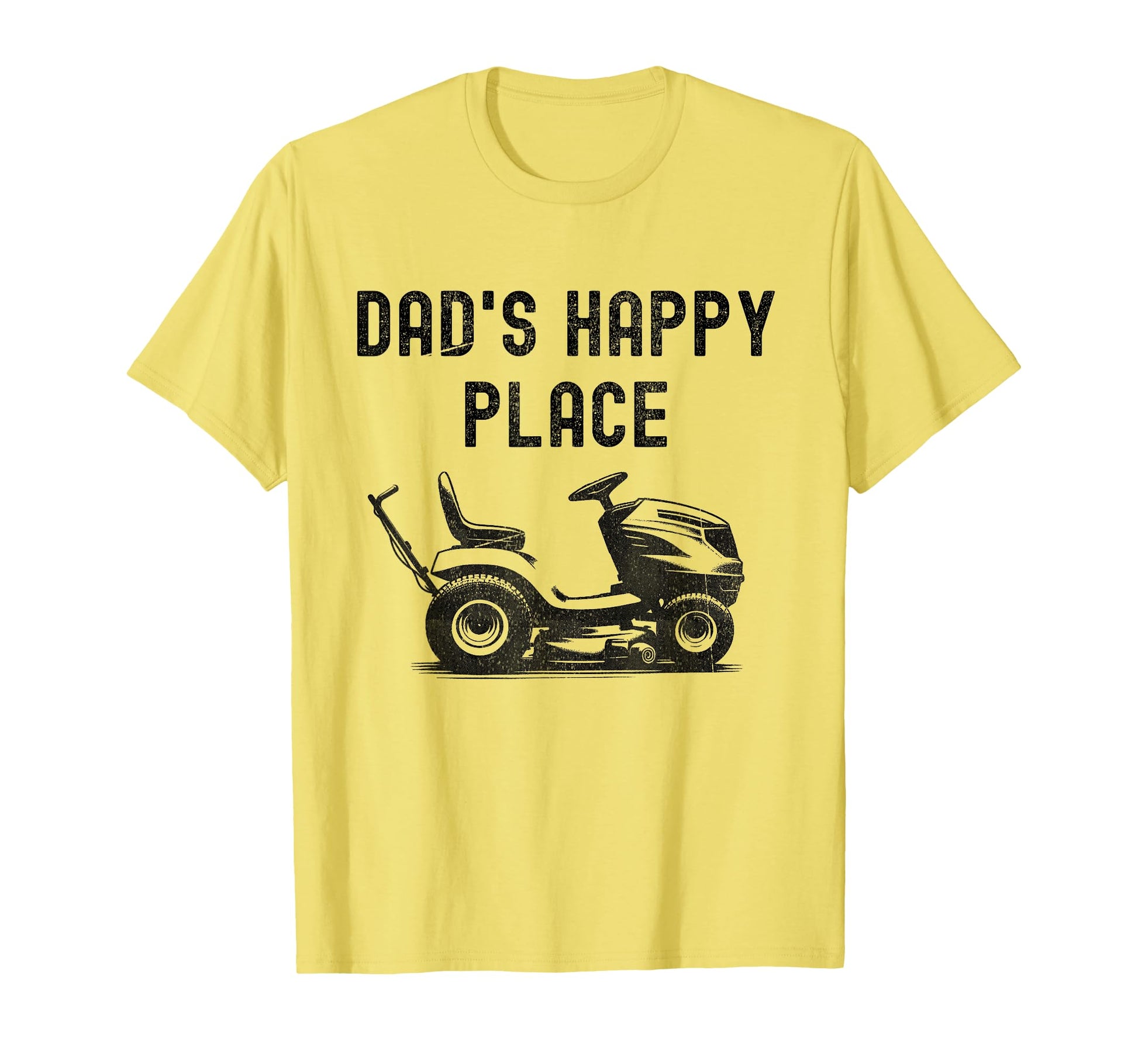 Dads Happy Place Funny Lawnmower Fathers T-Shirt - Unique Graphic Unisex - T-Shirt, Sweatshirt, Hoodie