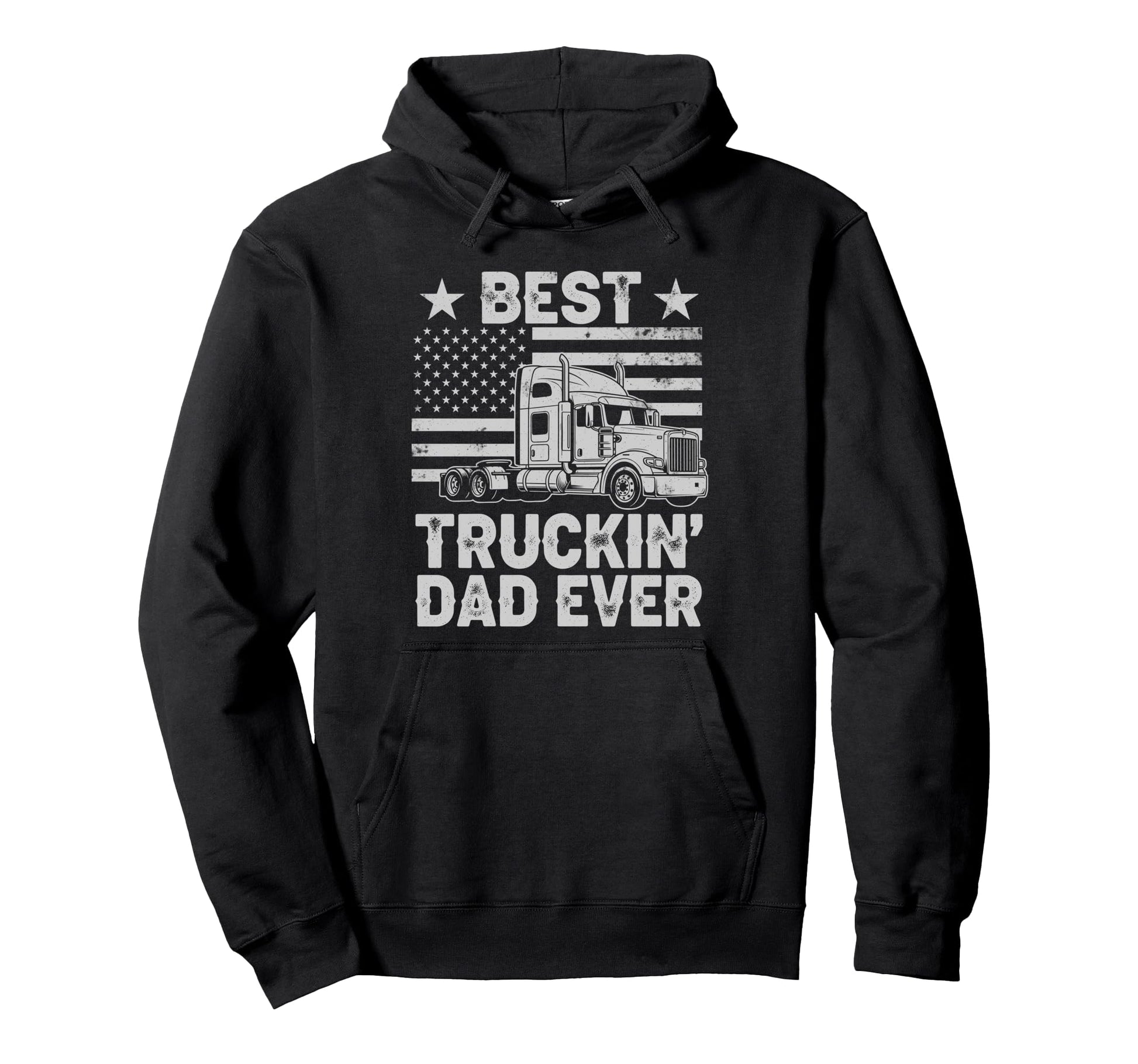 Best Truckin Dad Ever Funny Truck Hoodie - Unique Graphic for Adults - T-Shirt, Sweatshirt, Hoodie