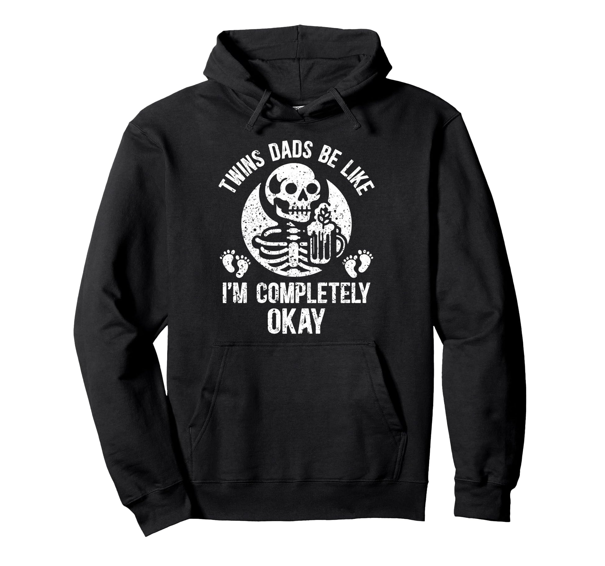 Im Completely Okay Twin Dad Twins Hoodie - Custom Art Print for Adults - T-Shirt, Sweatshirt, Hoodie